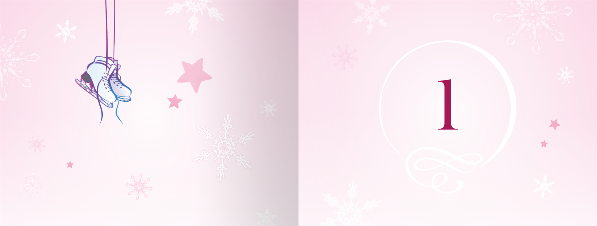 Gezeigt wird eine Innen- oder Zusatzansicht von „Snowflake Kisses“. Die Seite präsentiert eine sanfte rosa Farbpalette, die von weißen Schneeflocken und leuchtend roten Sternen akzentuiert wird. Hängende Schlittschuhe in einem leicht skizzierten Stil dominieren die linke Seite, während die rechte Seite die Zahl „1“ in eleganter, geschwungener Typografie zeigt. Die Gesamtkomposition strahlt eine winterliche, verspielte Atmosphäre aus.