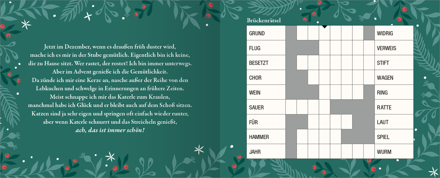 Gezeigt wird eine Innen- oder Zusatzansicht von „Glühwein ohne Schuss ist wie Weihnachten ohne Lametta“. Die Seite präsentiert ein festlich gestaltetes Layout mit einem dunklen, grünen Hintergrund, geschmückt mit weißen und roten Beeren sowie stilisierten Blättern. Links befindet sich ein kurzer, einladender Text über die Winterzeit. Rechts ist ein Kreuzworträtsel abgebildet, mit klaren weiß umrandeten Feldern, einer modernen und gut lesbaren Schriftart, die den Titel...