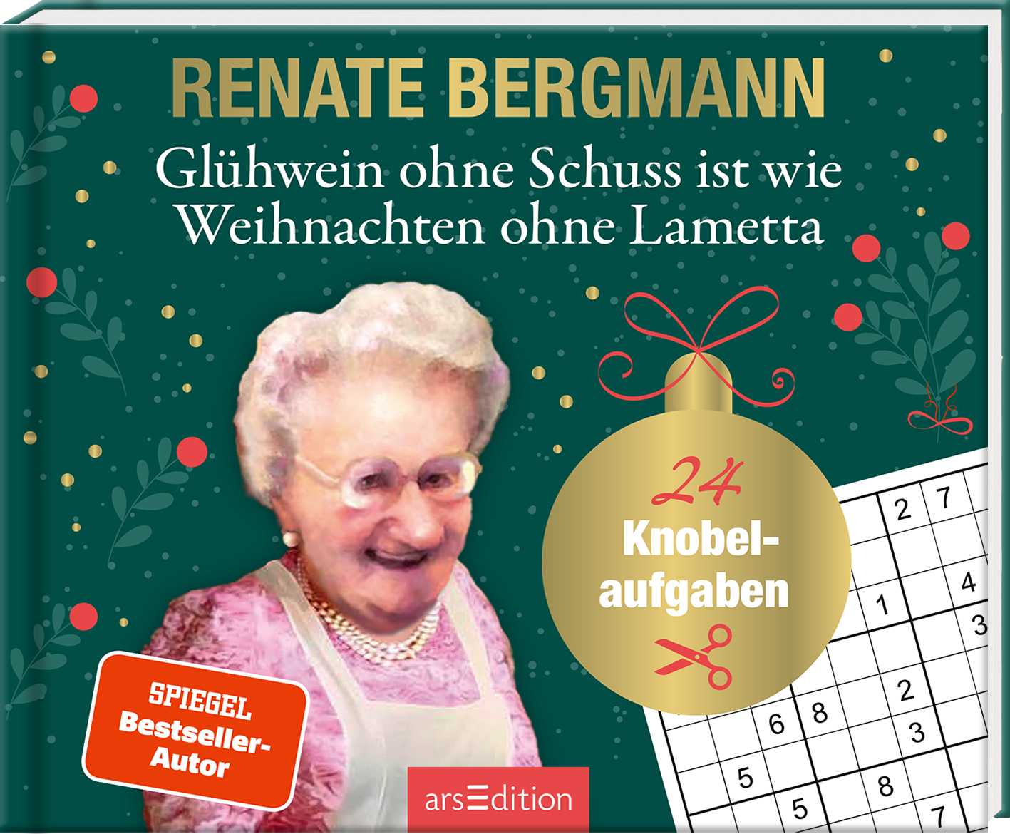 Das Buchcover zeigt ein weihnachtliches Design in grünen und roten Tönen. Im Vordergrund ist ein fröhliches Porträt von Renate Bergmann abgebildet, die mit einem Lächeln auf die Betrachter blickt. Oberhalb des Bildes steht in großen, sanften Buchstaben der Titel „Glühwein ohne Schuss ist wie Weihnachten ohne Lametta“. Ein runder Button mit dem Text „SPIEGEL Bestseller-Autor“ ist ebenfalls sichtbar. Ganz unten mittig steht der Logoschriftzug von arsEdition.