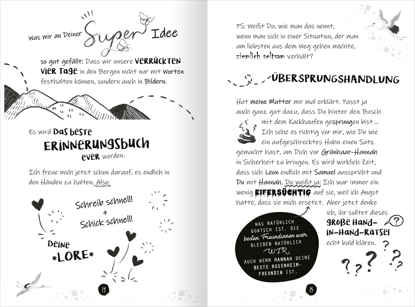 Gezeigt wird eine Innen- oder Zusatzansicht von „PS: Du bist ein Geschenk!“. Die Seiten sind in einem klaren Schwarz-Weiß-Design gehalten. Auf der linken Seite sind handschriftliche Elemente in variierenden Schriftarten, darunter der Titel „Super Idee!“ und der Untertitel „Erinnerungsbuch ever“. Verspielte Illustrationen wie Vögel und Herzen umrahmen den Text. Die rechte Seite enthält strukturierten Fließtext, der durch eine auffällige Überschrift „ÜBERSPRUNGSHANDLUNG“...