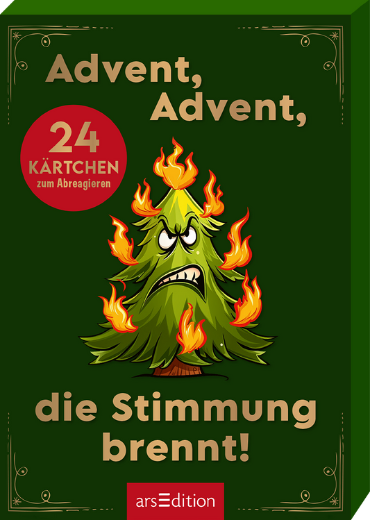 Das Buchcover zeigt einen animierten grünen Weihnachtsbaum mit einem wütenden Gesicht, umgeben von lodenden Flammen in Gelb und Orange. Der Hintergrund ist dunkelgrün, was eine festliche Atmosphäre vermittelt. Oben steht der Titel „Advent, Advent,“ in einer verspielten, weißen Schrift, darunter in deutlich lesbarer Schrift „die Stimmung brennt!“ In der oberen linken Ecke befindet sich ein roter Button mit der Aufschrift „24 Kärtchen zum Abreißen“. Ganz unten mittig steht der...