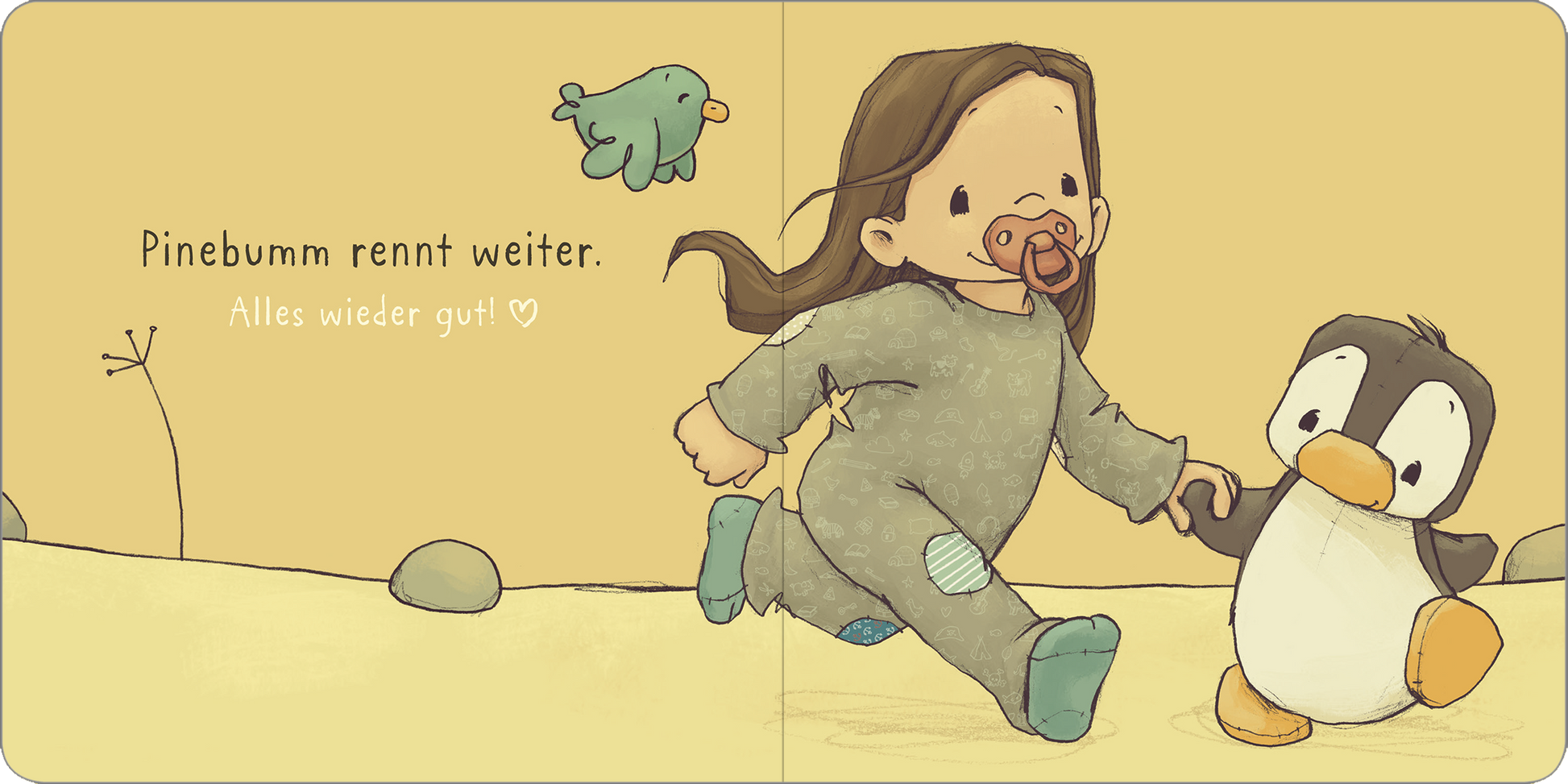 Gezeigt wird eine Innenansicht von „Pinebumm rennt“. Die Illustration zeigt ein Mädchen mit einem Schnuller, das in einem grauen Overall fröhlich läuft, während es eine Flosse ihres Pinguins hält. Im Hintergrund ist ein kleiner Vogel zu sehen. Die Farben sind sanft und warm, mit dominierenden Gelb- und Grautönen. Die verspielte Typografie präsentiert den Text „Pinebumm rennt weiter. Alles wieder gut ❤“ in einem einladenden, kindgerechten Stil.