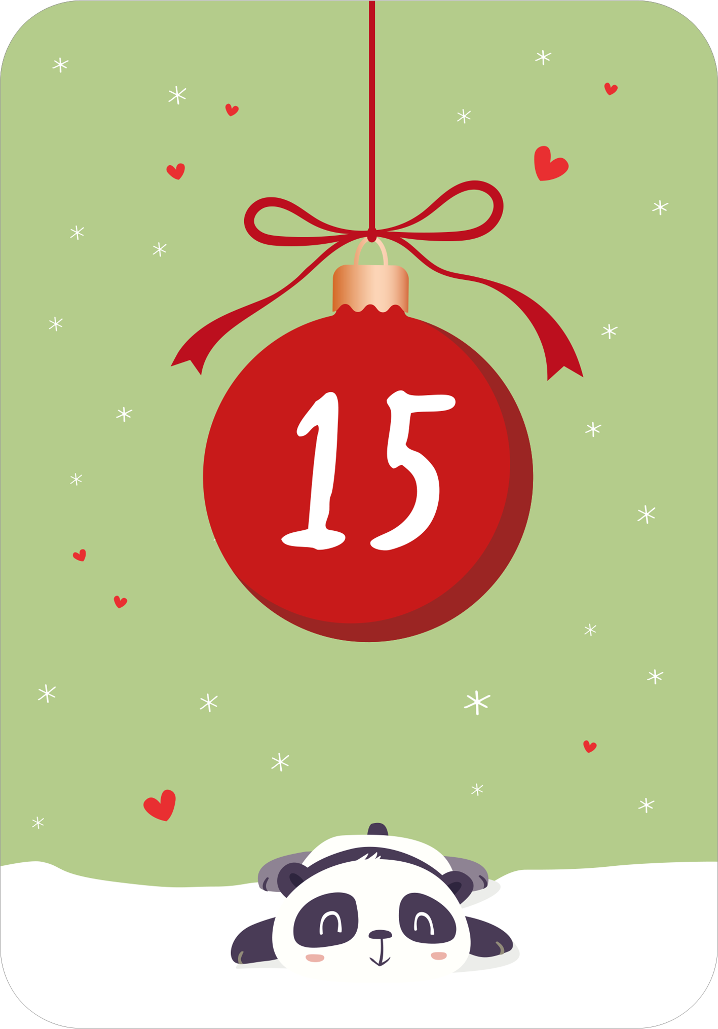 Gezeigt wird eine Innen- oder Zusatzansicht von „EntsPANDA durch den Advent“. Das Bild zeigt einen hellgrünen Hintergrund, auf dem eine große, rote Weihnachtskugel mit der Zahl „15“ baumelt. Die Kugel ist mit einem schwarzen Band und einer Schleife verziert. Vor der Kugel liegt ein niedlicher Panda, der aus einem weißen Schnee-Haufen schaut. Um das Motiv herum sind kleine, rote Herzen und weiße Schneeflocken verteilt, die eine festliche Stimmung erzeugen.
