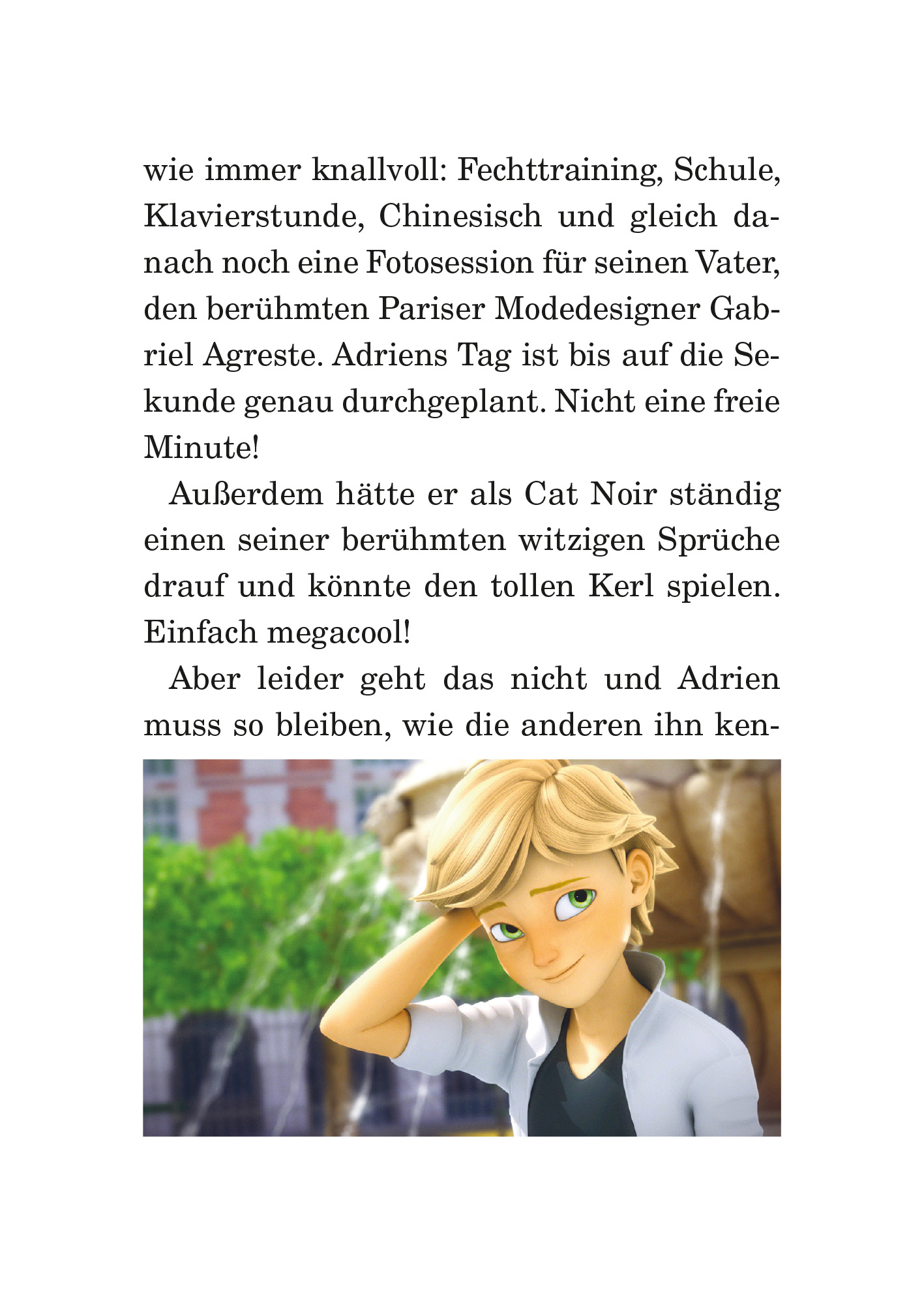 Gezeigt wird eine Innen- oder Zusatzansicht von „Miraculous – Superheldin im Einsatz“. Der Text ist in klarer, gut leserlicher Typografie gehalten, wobei die Hauptschrift in Schwarz auf hellem Hintergrund gedruckt ist. Die Seite beinhaltet eine farbige Illustration eines jungen Mannes mit blonden Haaren, der nachdenklich wirkt. Farben wirken lebhaft und ansprechend.