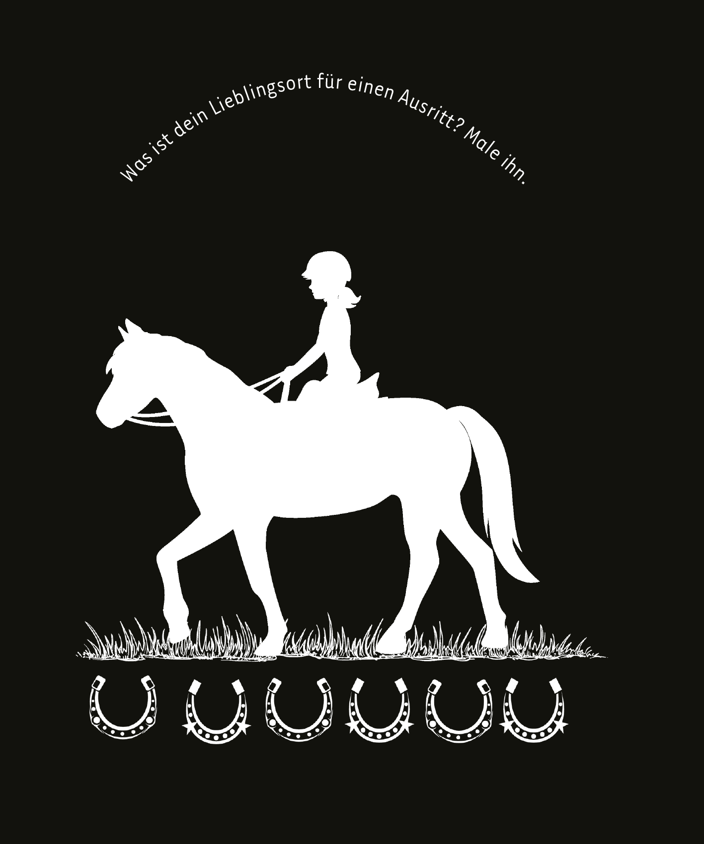 Gezeigt wird eine Innen- oder Zusatzansicht von „Kritzkratz-Spaß Pferde“. Das Bild zeigt eine stilisierte, weiße Silhouette eines Mädchens, das auf einem Pferd sitzt. Über der Szene steht in verspielter, weißer Schrift der Satz „Was ist dein Lieblingsort für einen Ausritt? Mal ihn.“ Der Hintergrund ist schwarz, und am unteren Rand sind fünf Hufeisen stilisiert abgebildet. Die Kombination aus Farben und Formen schafft eine ansprechende und kinderfreundliche Atmosphäre.