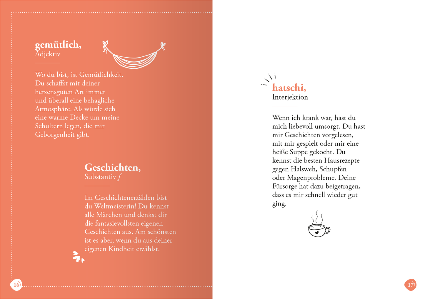 Gezeigt wird eine Innenansicht von „Oma“. Die Seite ist in sanften, warmen Farbtönen gestaltet, überwiegend in einem zarten Rosa und Creme. Auf der linken Seite wird das Wort „gemütlich“ in großzügiger, moderner Schrift präsentiert, begleitet von einer Hausschnur-Illustration. Auf der rechten Seite steht das Wort „hatschii“ in einer ähnlichen Typografie, gefolgt von einem Textblock. Die Schrift ist klar lesbar, mit ausreichend Abstand, um die Zugänglichkeit zu fördern.