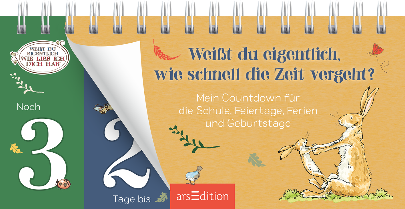Das Buchcover zeigt einen fröhlichen Countdown-Kalender in leuchtenden Farben. Auf der oberen Hälfte steht in lebendiger Schrift „Weißt du eigentlich, wie schnell die Zeit vergeht?“. Darunter befindet sich der Untertitel „Mein Countdown für die Schule, Feiertage, Ferien und Geburtstage“. Die Zahl „32“ ist groß und deutlich abgebildet, begleitet von einer zählenden Illustration eines freundlichen Hasen. Oben links ist der Titel „Wie liebe ich dich hab'“ zu lesen. Ganz...