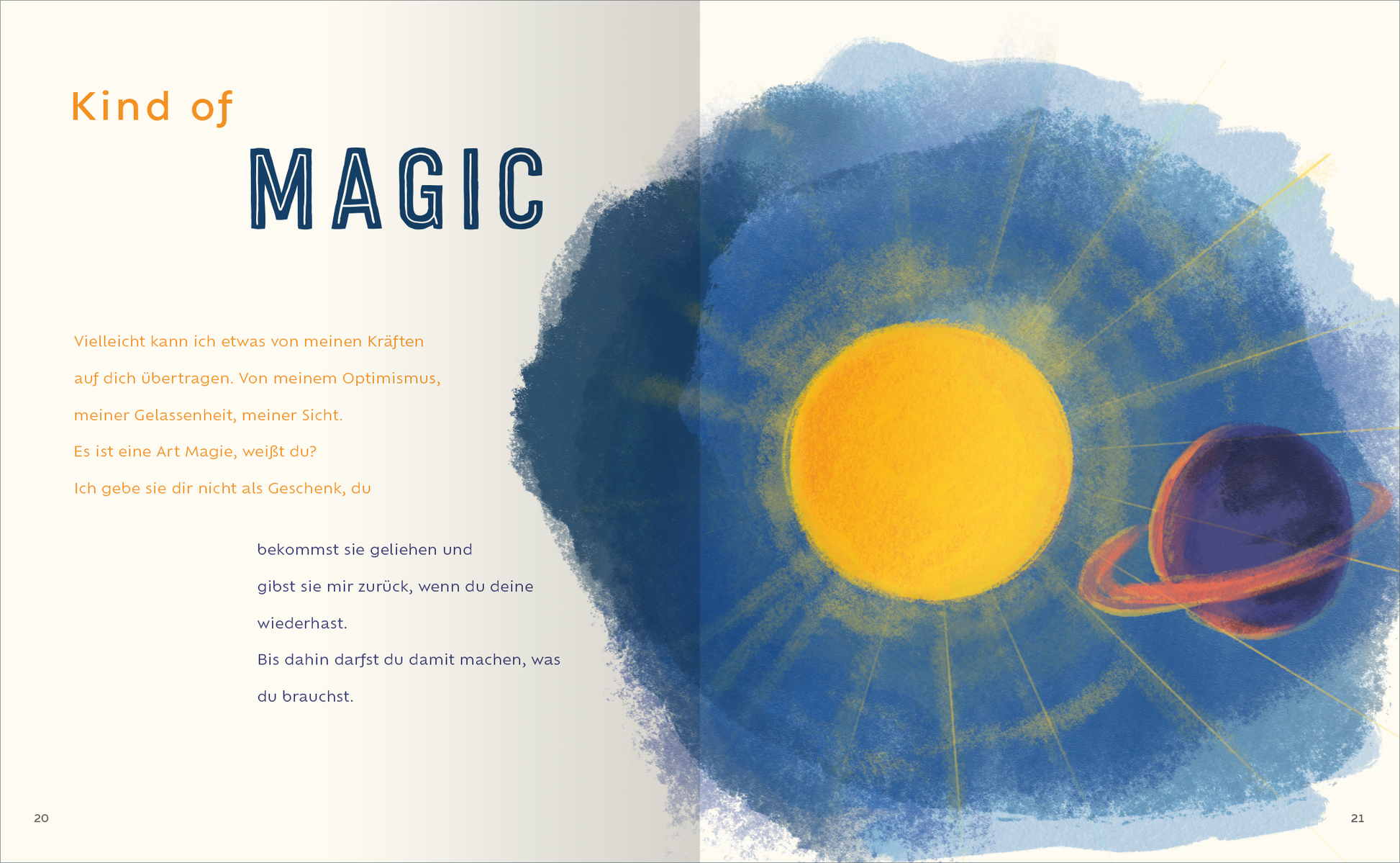 Gezeigt wird eine Innenansicht von „Umarmt werden“. Auf der linken Seite befindet sich der Titel „Kind of MAGIC“ in großer, blauer Schrift, während die rechte Seite in sanften Pastelltönen illustriert ist. Ein strahlend gelber Sonnenkreis wird von blauen und lila Akzenten umgeben, die einen Planeten darstellen. Der Text ist in einer klaren, gut lesbaren Schriftart geschrieben, wobei die Farbgestaltung eine harmonische und einladende Atmosphäre schafft.