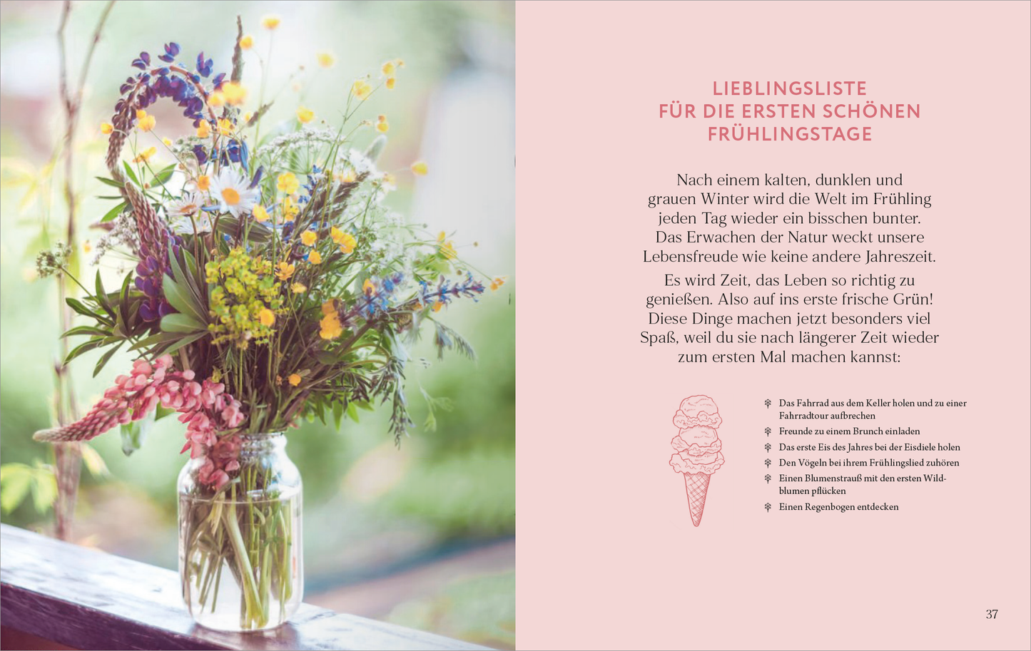 Gezeigt wird eine Innen- oder Zusatzansicht von „Mein Frühling im Grünen“. Auf der linken Seite ist ein prächtig gebundener Blumenstrauß in einem Glasgefäß zu sehen, in lebendigen Farben wie Gelb, Lila und Rosa, der Frische und Lebendigkeit ausstrahlt. Die rechte Seite enthält eine beige Farbhintergrund mit schwarzen, gut lesbaren Schriftarten, die eine Liste für die ersten schönen Frühlingstage präsentiert. Die Gestaltung vermittelt ein einladendes und harmonisches...