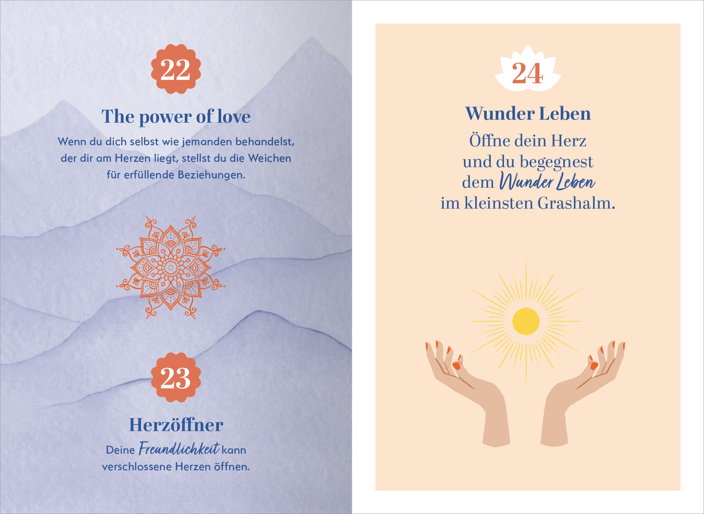 Gezeigt wird eine Innen- oder Zusatzansicht von „Pause!“. Auf der linken Seite befindet sich eine sanfte, lila-tönige Berglandschaft. Die nummerierten Abschnitte „22 The power of love“ und „23 Herzöffner“ sind in kräftigen Orange- und Blautönen gestaltet. Der Abschnitt „22“ enthält ein orangefarbenes Mandala. Auf der rechten Seite ist ein heller, peachfarbener Hintergrund mit der Nummer „24“ und dem Titel „Wunder Leben“ in blauer Schrift. Unterhalb sind zwei Hände,...