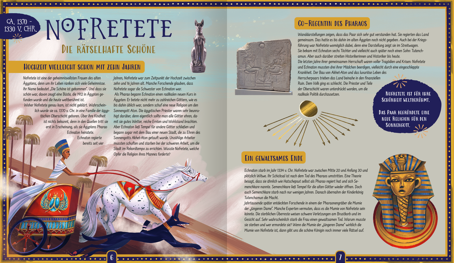 Gezeigt wird eine Innenansicht von „Königinnen“. Die Seiten präsentieren einen Farbverlauf in Blau und Gold, der die Ägyptische Thematik unterstreicht. Die Hauptüberschrift „Nofretete“ ist in großen, eleganten Schriftarten gestaltet, begleitet von Illustrationen, die historische Szenen darstellen. Textabschnitte erläutern die Rolle der Königin Nofretete, umgeben von Bildern von Statuen und Symbolen der ägyptischen Kultur. Die Gestaltung ist klar und übersichtlich, mit gut...