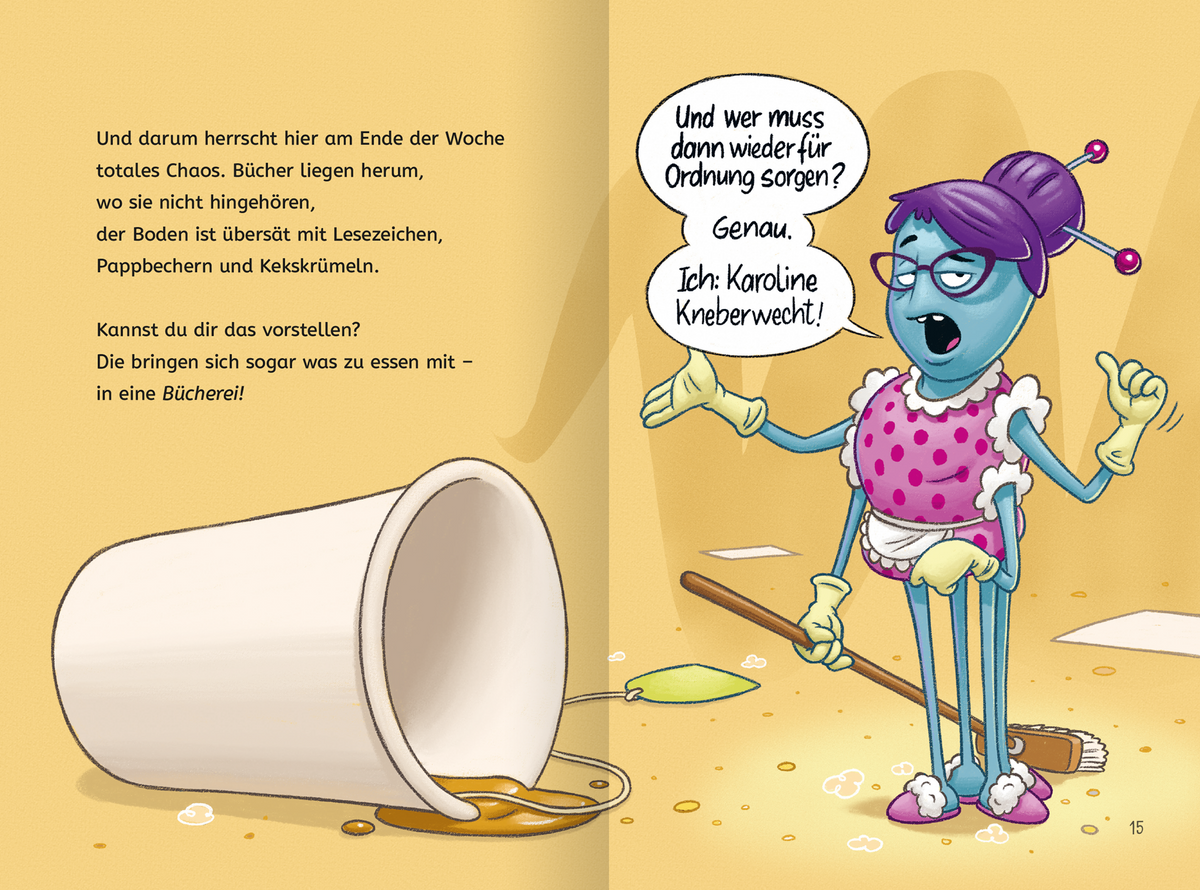 Gezeigt wird eine Innen- oder Zusatzansicht von „Lesen NERVT! – Bücher? Weg damit!“. Die Doppelseite zeigt eine humorvolle Illustration der Figur Karoline Kneberwecht, die ein pinkes Oberteil trägt und einen Besen hält. Um sie herum liegt ein umgefallener Putzeimer. Der Hintergrund ist in Gelbtönen gehalten.
