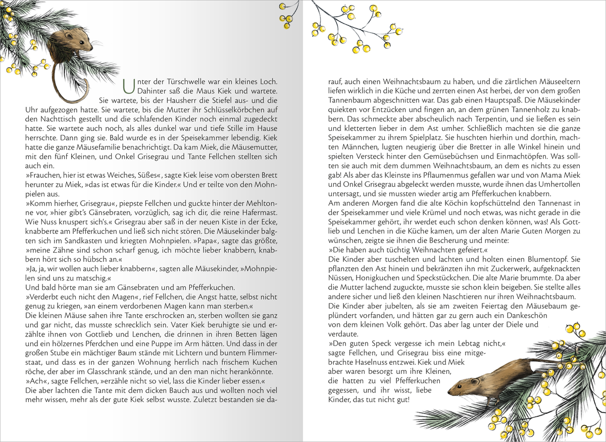 Gezeigt wird eine Innen- oder Zusatzansicht von „Tierisch schöne Weihnachten“. Die Seiten enthalten eine lebendige, farbenfrohe Illustration von Tieren, die in einer weihnachtlichen Umgebung dargestellt sind. Sanfte Grüntöne und warme Gelbtöne dominieren die Farbpalette. Die Schrift ist gut lesbar und in einer freundlichen, verspielten Typografie gehalten. Dekorative Elemente wie Tannenzweige und kleine Tiere verleihen dem Layout eine festliche Stimmung und betonen die weihnachtliche...