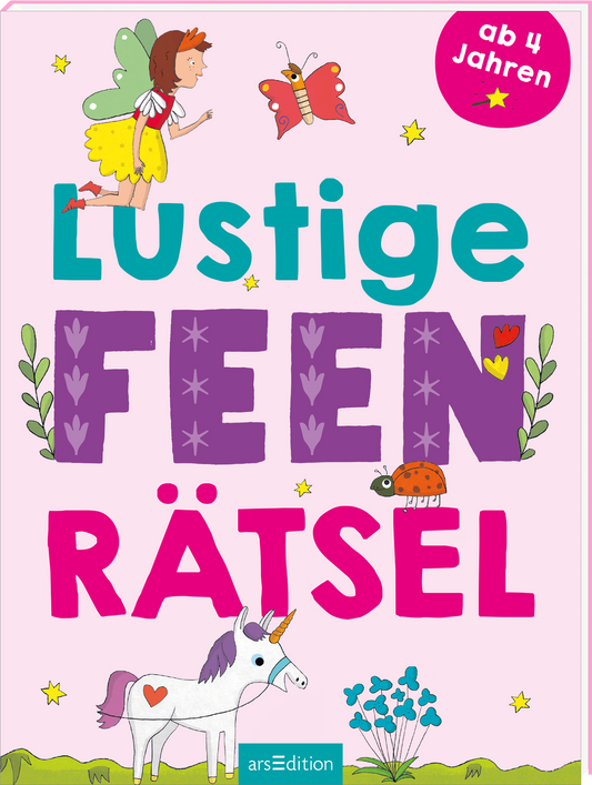Das Buchcover zeigt eine verspielte, bunte Illustration mit einer fröhlichen Fee, die in einem gelben Kleid und mit geflügeltem Rücken in der Luft schwebt. Neben ihr fliegen ein Schmetterling und ein kleiner Marienkäfer. Der Titel „Lustige Feen Rätsel“ ist in großen, bunten Buchstaben gestaltet, wobei „Feen“ besonders hervorgehoben ist. Der Hintergrund ist hellrosa mit verschiedenen Pflanzenmotiven. Ein roter Stern mit dem Hinweis „ab 4 Jahren“ ist oben rechts platziert. Ganz...