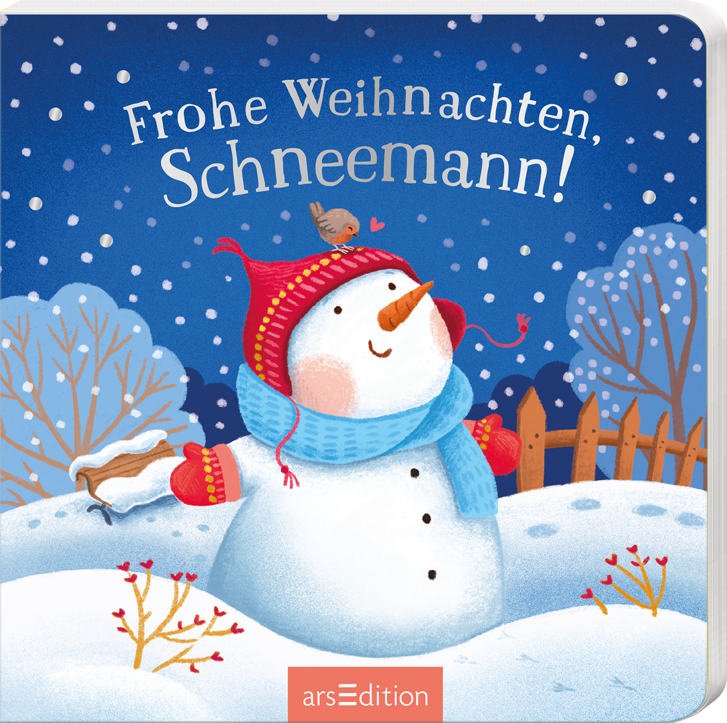 Das Buchcover zeigt einen fröhlichen Schneemann mit rot-blauer Mütze und Schal, der lächelnd in einer winterlichen Landschaft steht. Hinter ihm sind schneebedeckte Bäume und ein Holzzaun zu sehen, während kleine rote Beeren den Vordergrund zieren. Der Himmel ist tiefblau und mit weißen Schneeflocken versehen. Über dem Schneemann steht der Titel „Frohe Weihnachten, Schneemann!“ in verspielter, weißer Schrift. Ganz unten mittig steht der Logoschriftzug von arsEdition.
