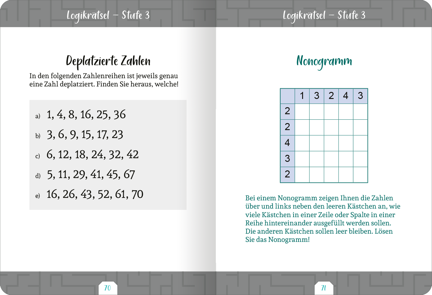 Gezeigt wird eine Innen- oder Zusatzansicht von „Kleine Auszeit – Logikrätsel“. Die Doppelseite enthält auf der linken Seite die Überschrift „Deplatzierte Zahlen“ in einer verspielten Schriftart. Darunter befinden sich fünf nummerierte Aufzählungen mit Zahlenreihen in dunkler Schrift auf hellem Hintergrund. Auf der rechten Seite steht die Überschrift „Nonogramm“ in grüner Schrift. Es zeigt ein leeres Raster mit koordinierten Zahlen, ergänzt durch eine erläuternde...
