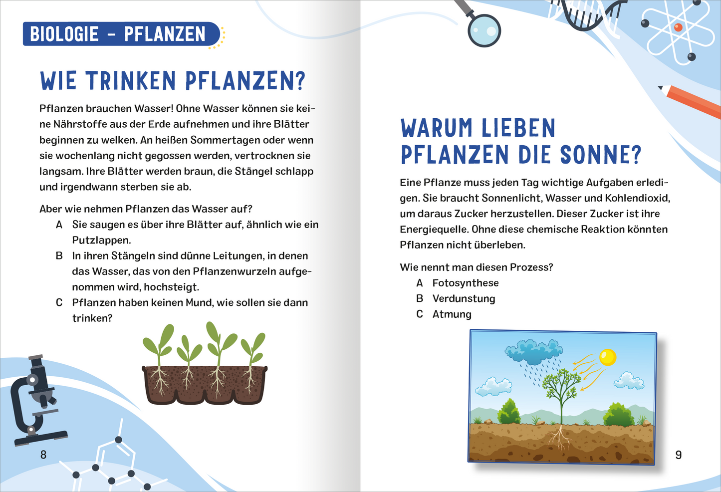 Gezeigt wird eine Innen- oder Zusatzansicht von „Science und Kids – Naturwissenschafts-Rätsel“. Auf der linken Seite steht der Titel „Biologie – Pflanzen“ in großen, bunten Buchstaben. Darunter beginnt der Text „Wie trinken Pflanzen?“ in schwarzer Schrift, umgeben von Illustrationen von Pflanzen und einer Wasserquelle. Die rechte Seite trägt die Überschrift „Warum lieben Pflanzen die Sonne?“ ebenfalls in auffälliger Typografie. Darunter finden sich Erklärungen und eine...
