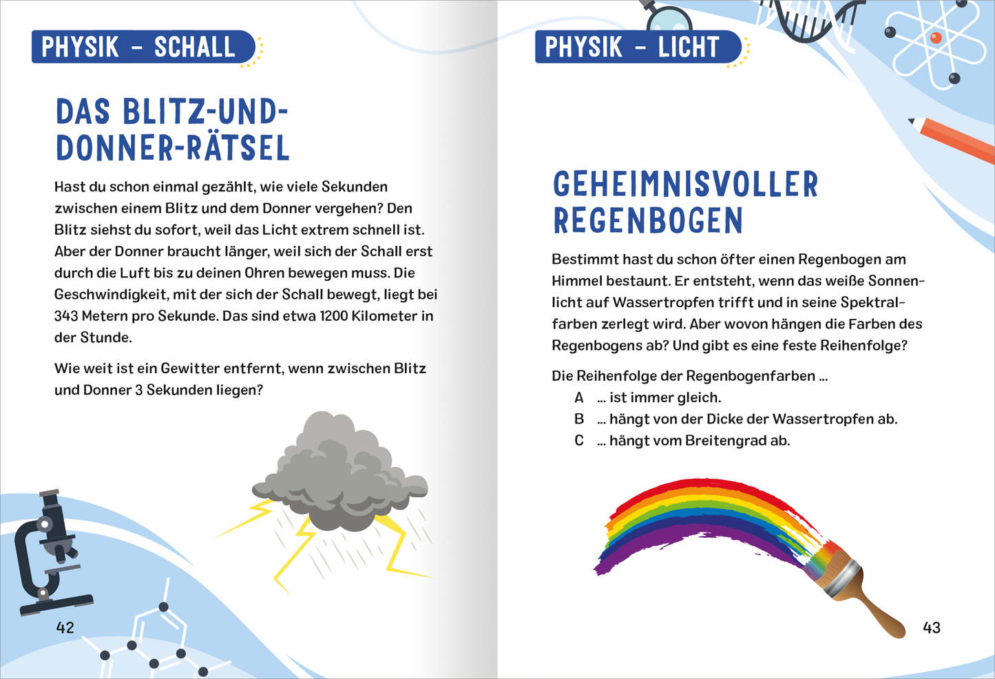 Gezeigt wird eine Innen- oder Zusatzansicht von „Science und Kids – Naturwissenschafts-Rätsel“. Die Doppelseite präsentiert eine lebendige Mischung aus Illustrationen und Text. Auf der linken Seite steht „Physik – Schall“, mit einer kraftvollen Schrift und einer Wolke, die Blitze und Donner darstellt. Die rechte Seite, „Physik – Licht“, enthält einen bunten Regenbogen und erklärt das Phänomen. Die Farbpalette ist freundlich und kindgerecht, geprägt von Blau- und...