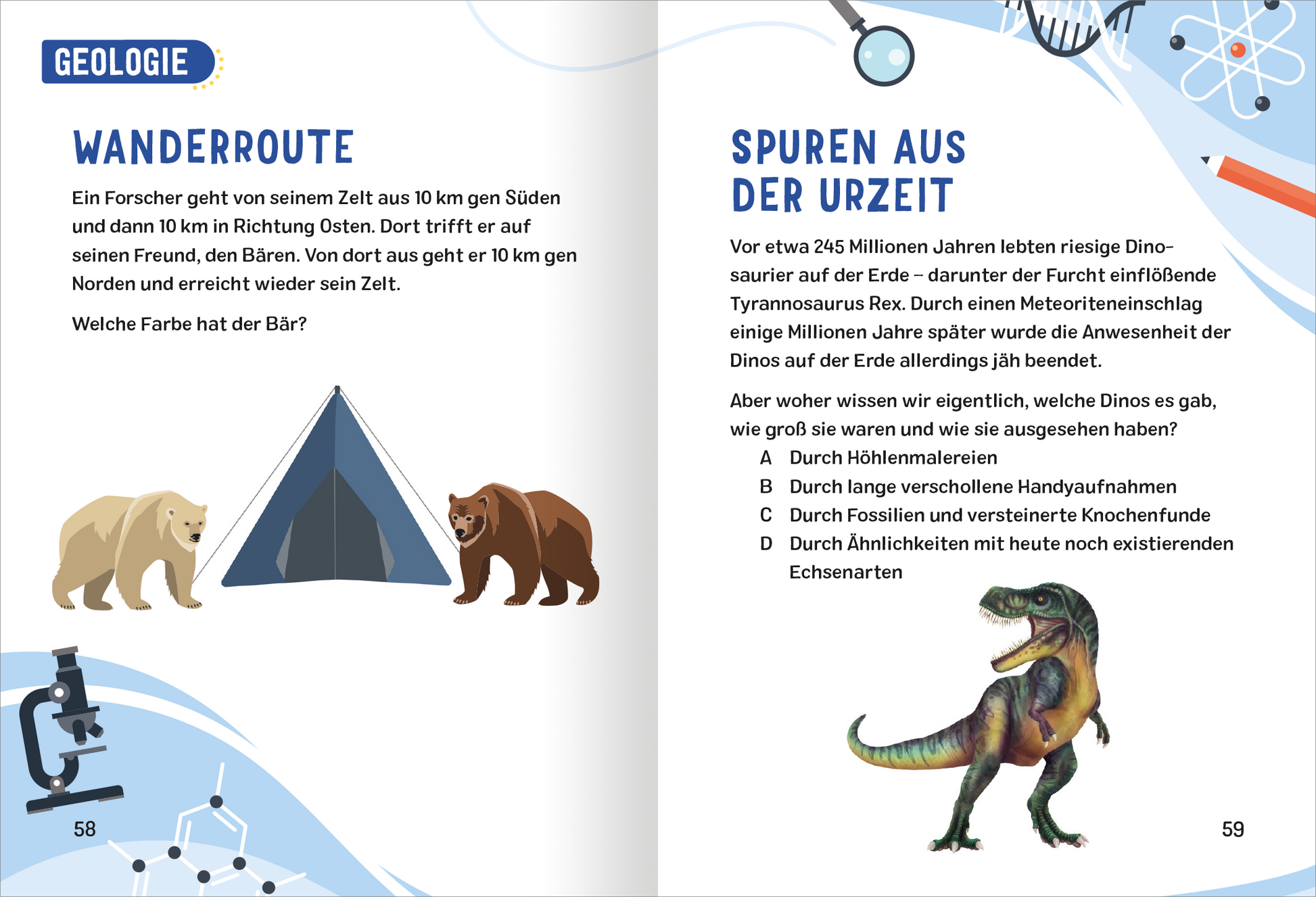 Gezeigt wird eine Innenansicht von „Science und Kids – Naturwissenschafts-Rätsel“. Die Seite ist in freundlichen, lebendigen Farben gehalten und bietet illustrative Elemente wie einen Bären, ein Zelt und einen Dinosaurier. Die Hauptüberschrift „Geologie“ ist in auffälliger, blauer Schrift gestaltet, während die Textelemente gut leserlich in einer klaren, sans-serif Typografie erscheinen. Grafische Akzente, wie wissenschaftliche Symbole im Hintergrund, unterstützen das lehrreiche...