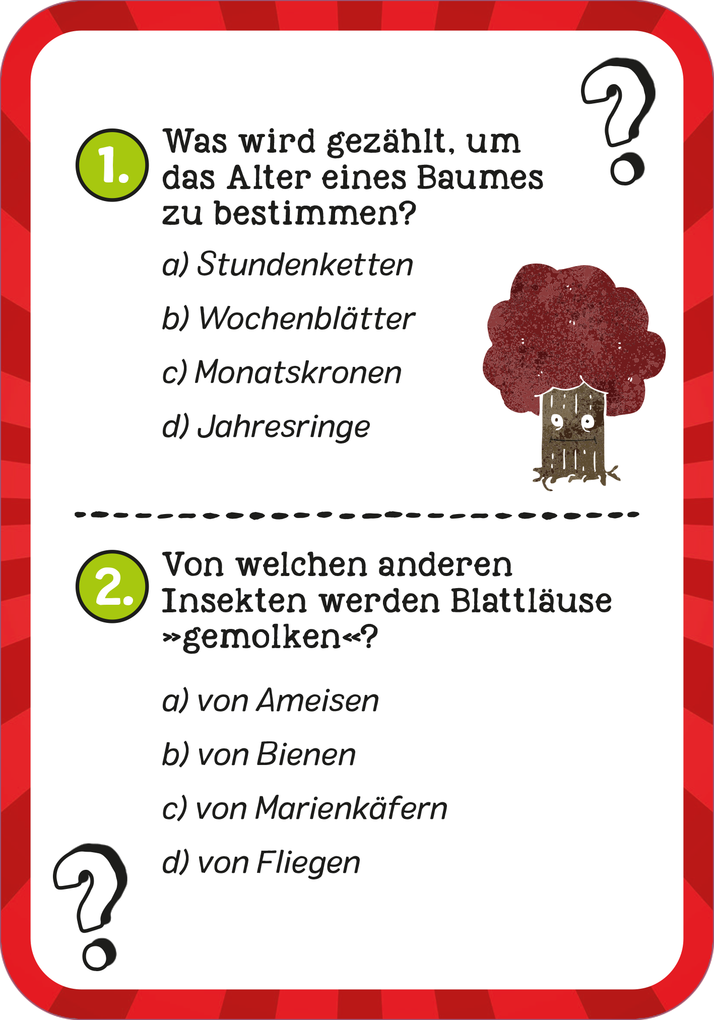 Gezeigt wird eine Innen- oder Zusatzansicht von „Das ultimative Wissens-Quiz“. Die Ansicht enthält zwei Fragen mit jeweils vier Antwortmöglichkeiten, die in einer ansprechenden, bunten Typografie präsentiert werden. Die Fragen sind in dunklem Text auf hellen Hintergründen gesetzt, um die Lesbarkeit zu fördern. Dezente grafische Elemente, wie eine farbige Wolke und ein kleines Insekt, ergänzen das Design und sorgen für visuelles Interesse. Der Hintergrund ist rot gestreift, was das...