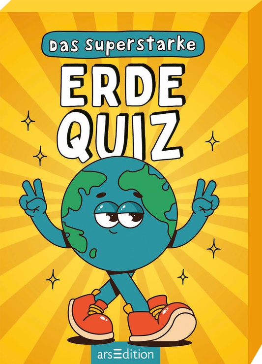 Das Buchcover zeigt einen fröhlich lächelnden, cartoonhaften Planeten Erde mit großen, schelmischen Augen. Der Planet mit grüner Kontur und blauen Ozeanen ist in der Mitte platziert, umgeben von einem leuchtend gelben Hintergrund mit strahlenförmigen Mustern. Oben steht in verspielter, schwarzer Schrift der Titel „Das superstarke ERDE QUIZ“. Ganz unten mittig steht der Logoschriftzug von arsEdition.