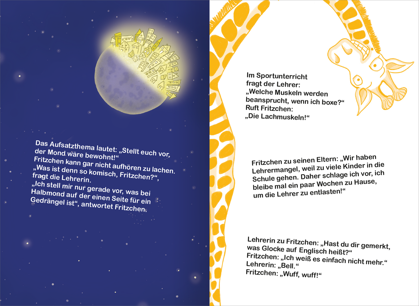 Gezeigt wird eine Innen- oder Zusatzansicht von „Fritzchen-Witze für Erstleser“. Die Seiten sind in einem hellen, fröhlichen Layout gestaltet, wobei auf der linken Seite ein dunkler Nachthimmel mit einem Mond und leuchtenden Städten zu sehen ist. Die rechte Seite zeigt eine Giraffe in warmen Gelbtönen. Die Schrift ist groß und klar lesbar, mit amüsanten Witzen, die Kinder zum Lachen anregen sollen. Die Verwendung von verschiedenen Farben und kindgerechten Illustrationen fördert die...