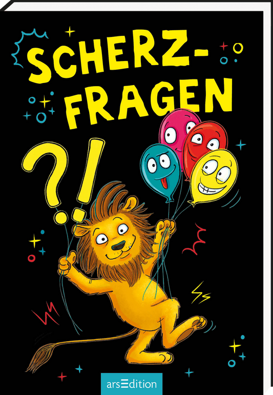 Zu sehen ist die 3D-Ansicht des Titels. Das Buchcover zeigt einen fröhlichen, cartoonhaften Löwen, der bunte Luftballons in verschiedenen Farben hält. Der Hintergrund ist schwarz und hebt die lebendigen Farben des Covers hervor. Oben steht der Titel „Scherzfragen“ in großen, gelben Buchstaben, darunter befindet sich ein Fragezeichen. Im oberen Bereich sind vier lachende, verschiedenfarbige Luftballons abgebildet. Ganz unten mittig steht der Logoschriftzug von arsEdition.