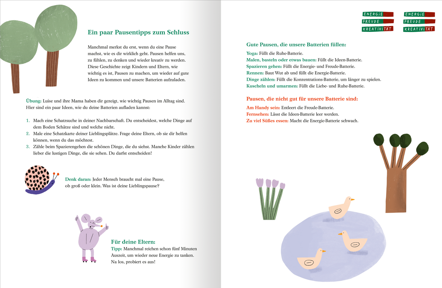 Gezeigt wird eine Innen- oder Zusatzansicht von „Luise braucht ’ne Pause“. Die Seite enthält bunte, illustrativ gestaltete Elemente wie Bäume, eine Wasserlandschaft mit Enten und eine graue Figur, die freundlich aussieht. Der Text ist in einer gut lesbaren, sans-serif Schriftart gehalten, wobei den wichtigsten Punkten Farbhervorhebungen in Rot und Grün zugeordnet sind. Die Aufteilung ist klar strukturiert, mit einer Mischung aus Text und Bildern zur Unterstützung des Inhalts über...