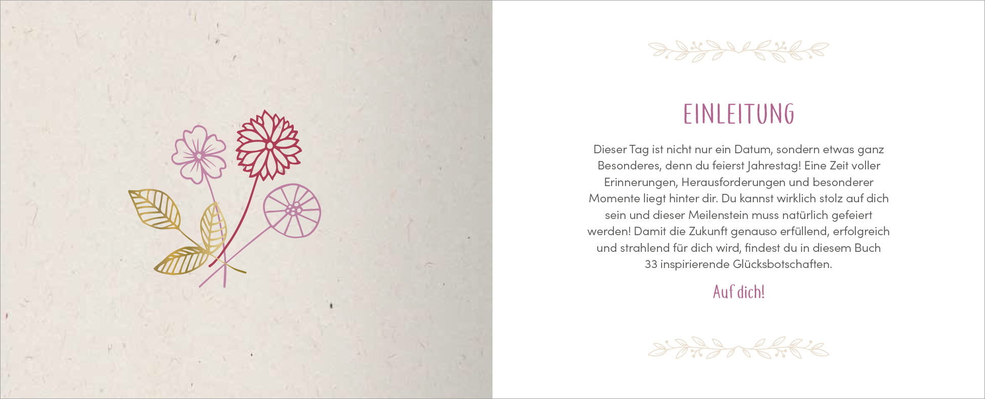 Gezeigt wird eine Innenansicht von „Alles Liebe zum Jahrestag“. Die linke Seite zeigt zarte, skizzierte Blumen in Rot, Pink und Gelb auf einem cremefarbenen Hintergrund. Rechts befindet sich die Überschrift „EINLEITUNG“ in einer eleganten, lilafarbenen Schrift. Darunter steht ein einladender Text, der den besonderen Anlass beschreibt. Die Typografie ist klar und gut lesbar, während die sanften Farben eine warme, freundliche Stimmung erzeugen.