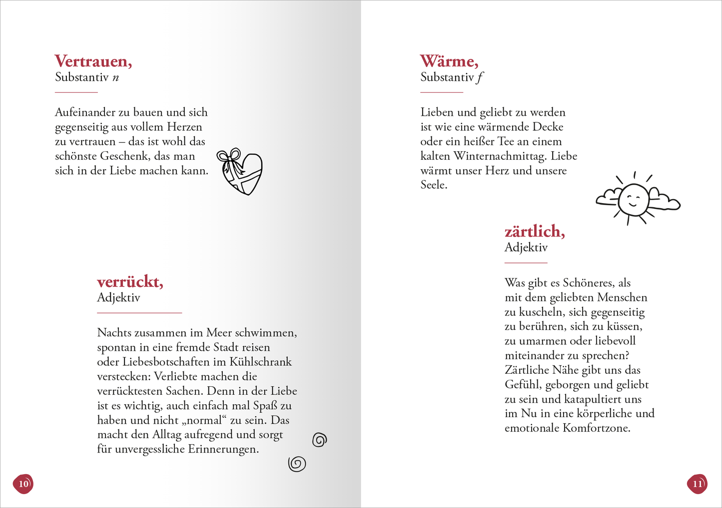 Gezeigt wird eine Innenansicht von „Liebe“. Die Seite enthält zwei Spalten mit Begriffen wie „Vertrauen“ und „Wärme“, die in roter Typografie hervorgehoben sind. Jeder Begriff wird durch eine kurze Erklärung ergänzt, die in schwarzer Schrift verfasst ist. Illustrative, einfache Zeichnungen begleiten die Texte, darunter ein Herz und eine Sonne. Der Hintergrund ist hell, was die Lesbarkeit fördert. Die Gesamtgestaltung ist klar und freundlich.