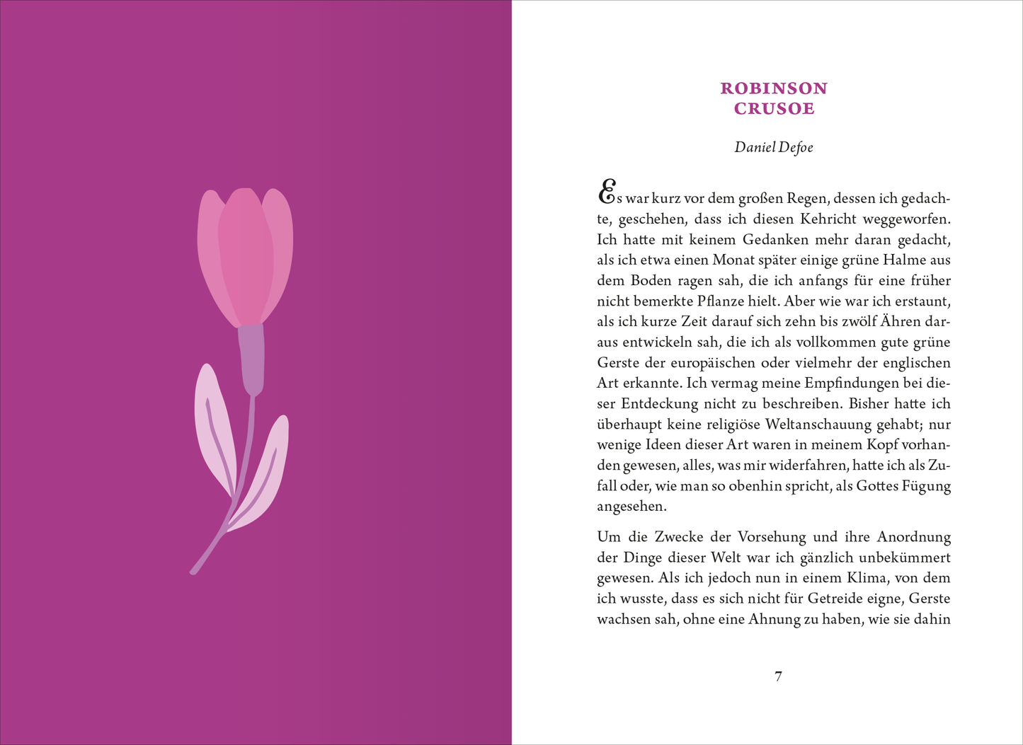 Gezeigt wird eine Innen- oder Zusatzansicht von „Die kleine Bibliothek der positiven Gefühle: Dankbarkeit“. Die Seite präsentiert einen lila Hintergrund mit einer stilisierten, rosa Blume auf der linken Seite. Rechts befindet sich der Text „ROBINSON CRUSOE“ in einer klaren, modernen Schriftart, gefolgt vom Namen des Autors, Daniel Defoe. Die typografische Gestaltung ist übersichtlich und gut lesbar, die Farbkombination unterstützt die positive Stimmung des Themas Dankbarkeit.