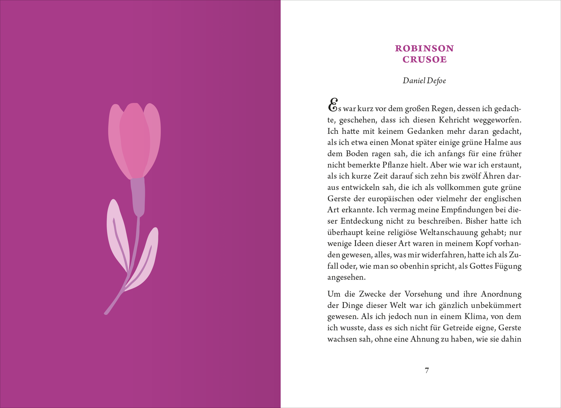 Gezeigt wird eine Innen- oder Zusatzansicht von „Die kleine Bibliothek der positiven Gefühle: Dankbarkeit“. Die Seite präsentiert einen lila Hintergrund mit einer stilisierten, rosa Blume auf der linken Seite. Rechts befindet sich der Text „ROBINSON CRUSOE“ in einer klaren, modernen Schriftart, gefolgt vom Namen des Autors, Daniel Defoe. Die typografische Gestaltung ist übersichtlich und gut lesbar, die Farbkombination unterstützt die positive Stimmung des Themas Dankbarkeit.