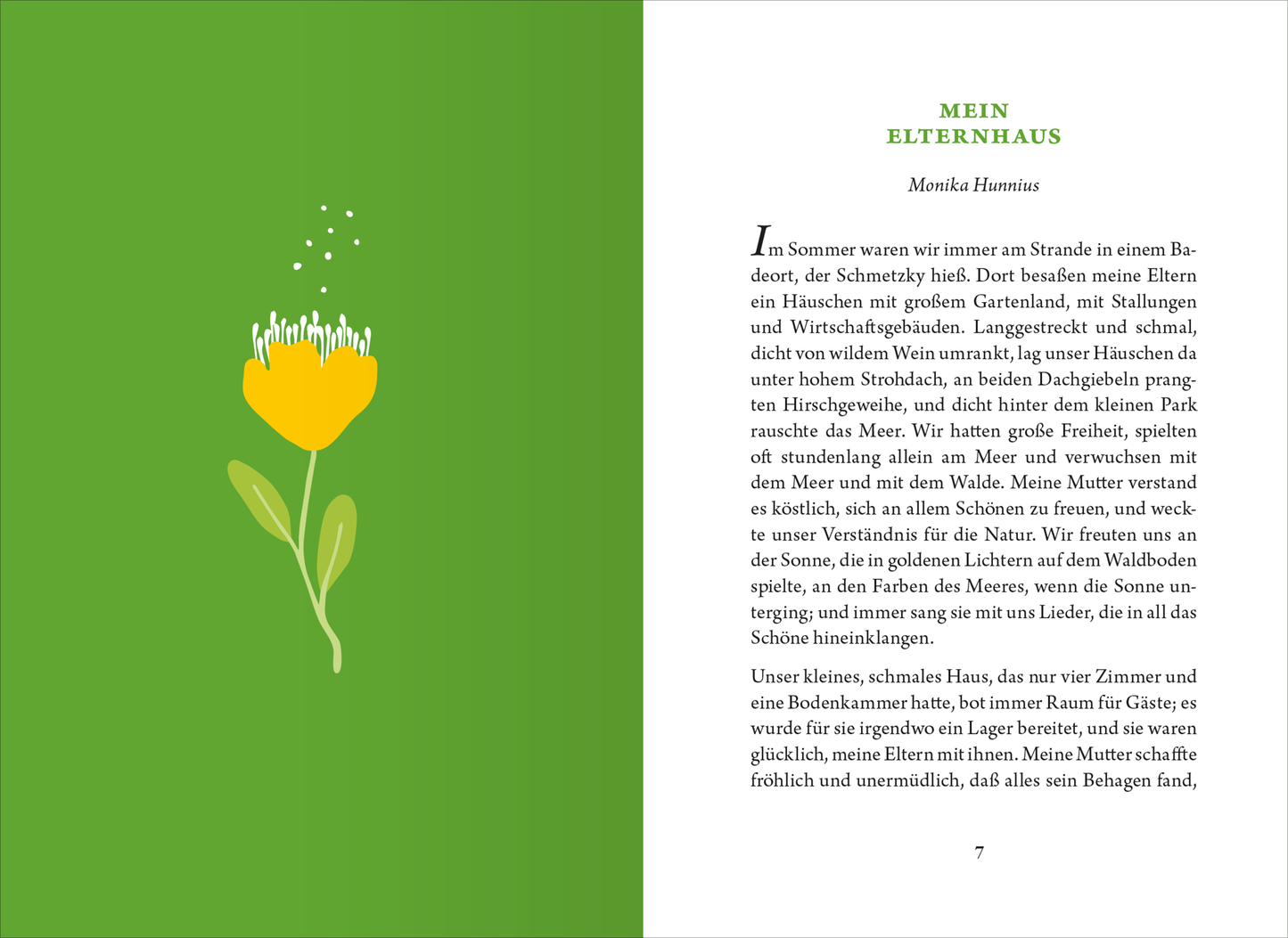 Gezeigt wird eine Innen- oder Zusatzansicht von „Die kleine Bibliothek der positiven Gefühle: Glück“. Die Seite hat einen frischen, grünlichen Hintergrund, auf dem eine stilisierte gelbe Blume mit grünen Blättern abgebildet ist. Der Text ist in klarer, gut lesbarer Schriftart gehalten und hebt sich in dunklerem Schwarz vom Hintergrund ab. Die Überschrift „MEIN ELTERNHAUS“ steht prominent am oberen Rand, gefolgt vom Namen der Autorin in kleinerer Schrift. Ein harmonisches Layout...