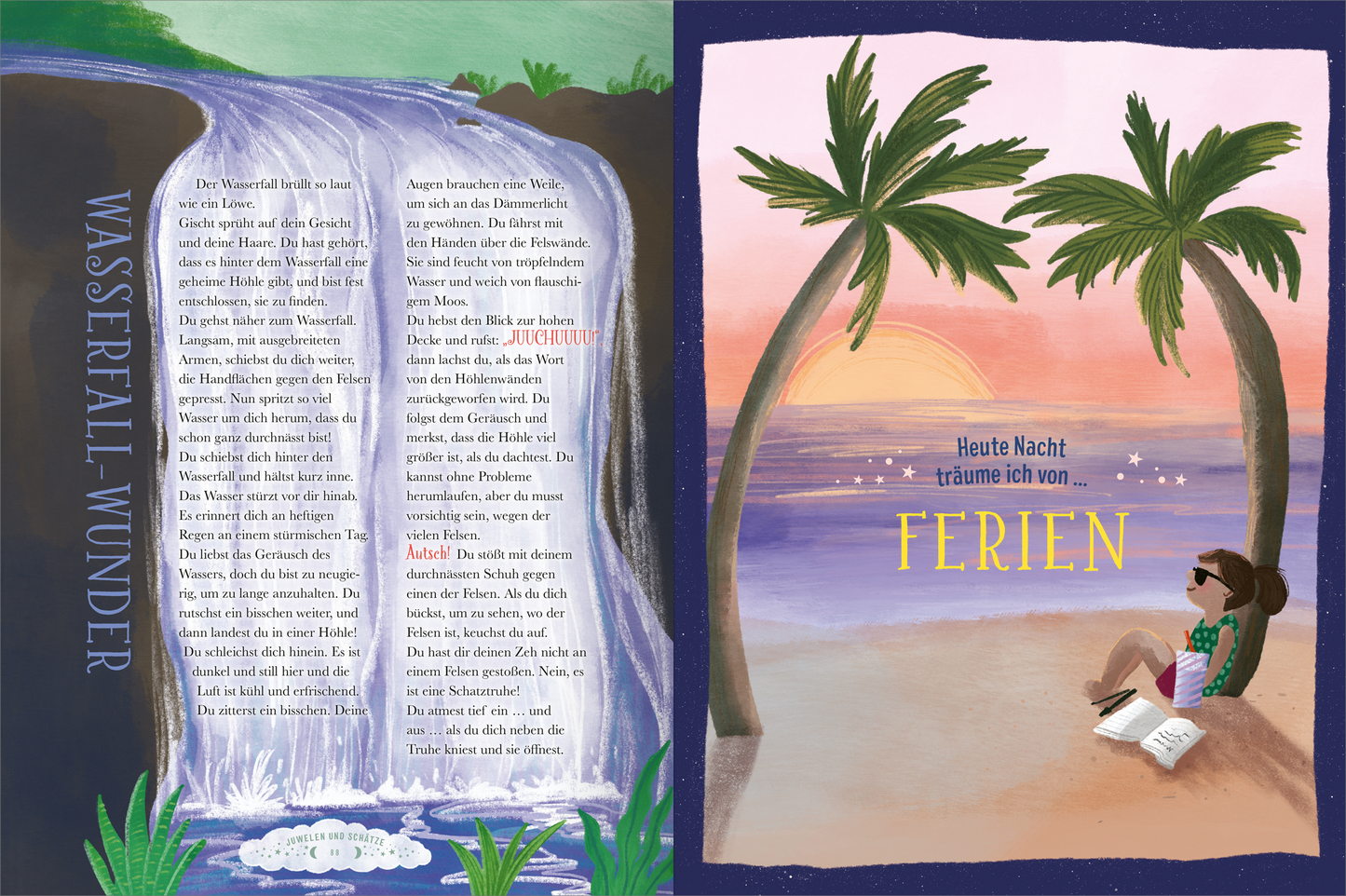 Gezeigt wird eine Innen- oder Zusatzansicht von „Ein Traum für jede Nacht“. Auf der linken Seite fließt ein detaillierter Wasserfall mit sanften Blautönen und üppigem Grün im Hintergrund. Der Text ist in einem eleganten, verspielten Schriftstil gehalten. Auf der rechten Seite wird eine entspannte Person dargestellt, die im Vordergrund auf einem Strand sitzt, umgeben von Palmen. Der Hintergrund zeigt einen sanften Sonnenuntergang in warmen, pastellfarbenen Tönen mit dem Schriftzug...