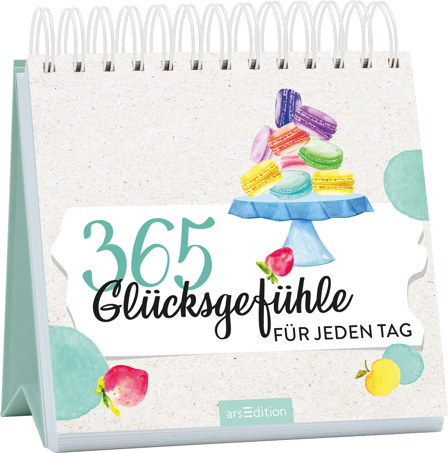 Auf dem Buchcover steht der Titel „365 Glücksgefühle“ in großen, lebendigen Farben, begleitet von der Unterzeile „FÜR JEDEN TAG“ in einer eleganten Schriftart. Ein blauer Kuchenstand präsentiert farbenfrohe Macarons und Früchte, die eine fröhliche und einladende Atmosphäre schaffen. Der Hintergrund ist in sanften, neutralen Tönen gehalten. Ganz unten mittig steht der Logoschriftzug von arsEdition.