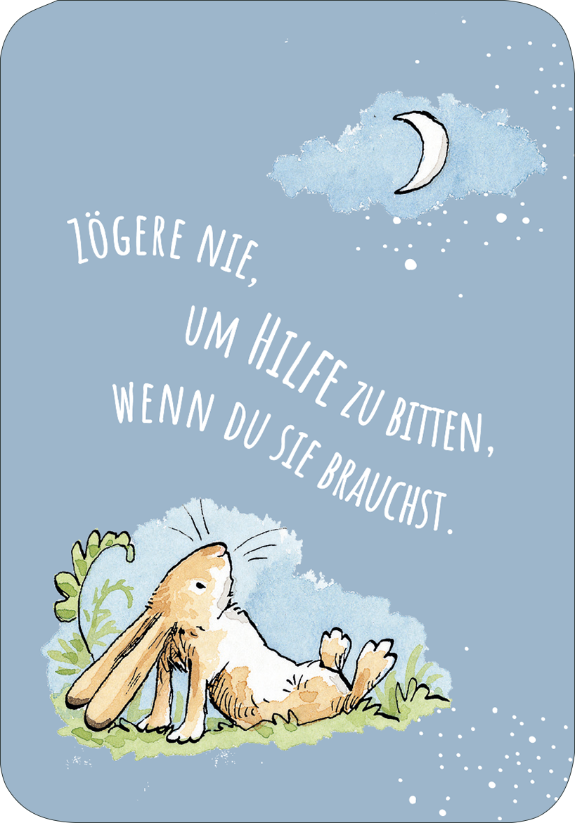 Gezeigt wird eine Innen- oder Zusatzansicht von „Weißt du eigentlich, wie mutig du bist?“. Die Illustration zeigt einen entspannenden Hase, der auf einer grünen Wiese liegt. Der Hintergrund ist in sanften Blautönen gehalten, ergänzt durch eine Wolkenstruktur und einen kleinen, eleganten Mond. Der Text „Zögere nie, um Hilfe zu bitten, wenn du sie brauchst.“ ist in einer freundlichen, geschwungenen Schriftart gestaltet, wodurch eine einladende und beruhigende Atmosphäre entsteht.