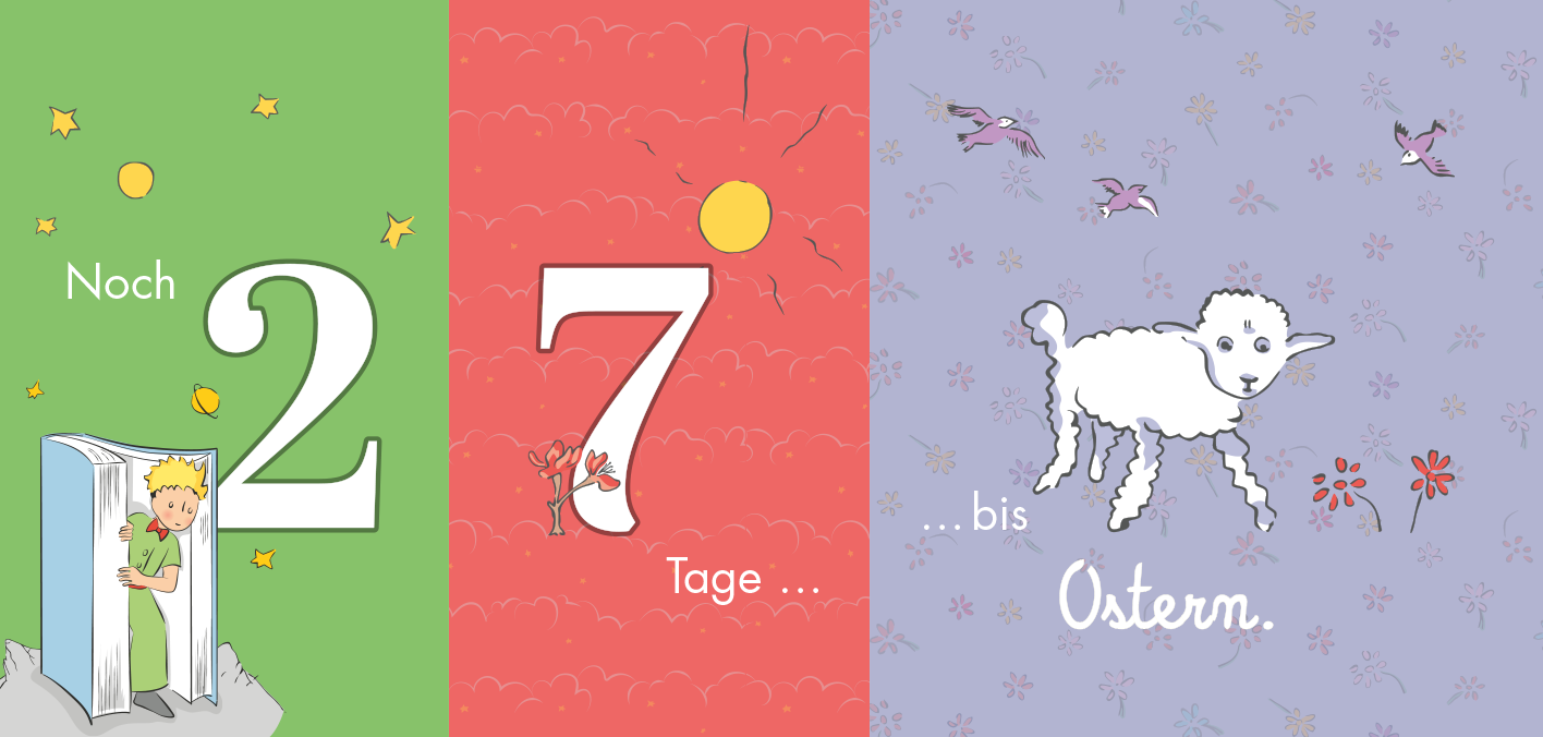 Gezeigt wird eine Innen- oder Zusatzansicht von „Der Kleine Prinz. Wie lange noch? Dein Countdown für besondere Anlässe“. Die Ansicht zeigt drei senkrechte Abschnitte: links in frischem Grün ist der Text „Noch 2“ in großer, geschwungener Schrift zu sehen, während ein kleiner Junge in einer Tür betrachtet wird. Der mittlere Abschnitt in rot zeigt eine große „7“ und eine Sonne. Rechts in sanftem Lila ist das Bild eines lammlamm, umgeben von Blumen, mit dem Text „...bis...