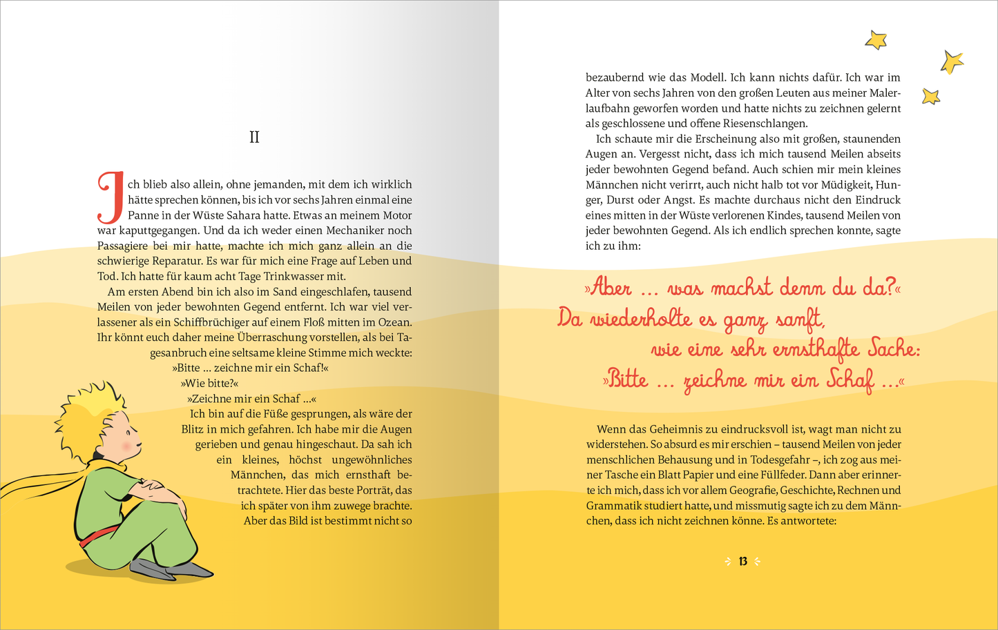 Gezeigt wird eine Innen- oder Zusatzansicht von „Der Kleine Prinz“. Auf der linken Seite ist ein illustriertes Kind mit blonden Haaren, das in einem gelben Umhang auf dem Boden sitzt. Die rechte Seite enthält farbige, verschnörkelte Schriftzüge in Orange und Rot, die eine Frage stellen. Der Hintergrund ist sanft gestaltet, mit gelben und grauen Farbtönen, die eine träumerische Stimmung erzeugen. Die Schrift ist klar und leicht lesbar, was die Zugänglichkeit des Textes unterstützt.