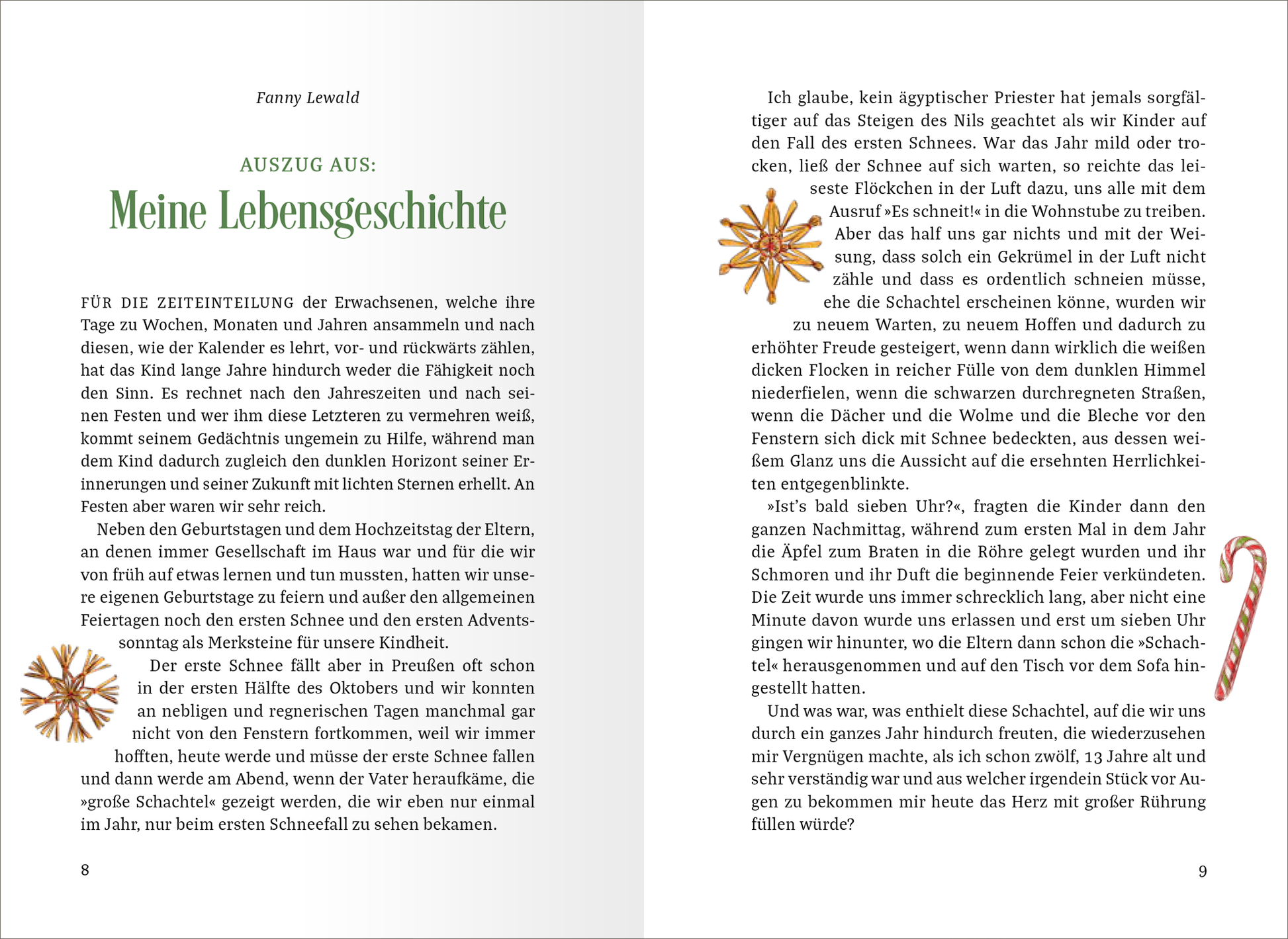 Gezeigt wird eine Innen- oder Zusatzansicht von „Die schönsten Geschichten aus dem Schnee“. Die Seite enthält einen Textauszug aus dem Werk, der in einer klaren, serifenlosen Schrift in Schwarz gedruckt ist. Der Hintergrund ist hellweiß, was die Lesbarkeit unterstützt. Links befindet sich der Titel „Meine Lebensgeschichte“ in einer größeren, grünen Schriftart, umgeben von dekorativen Elementen wie einer goldenen Schneeflocke und einer zuckerroten Zuckerstange. Der Seitenrand...