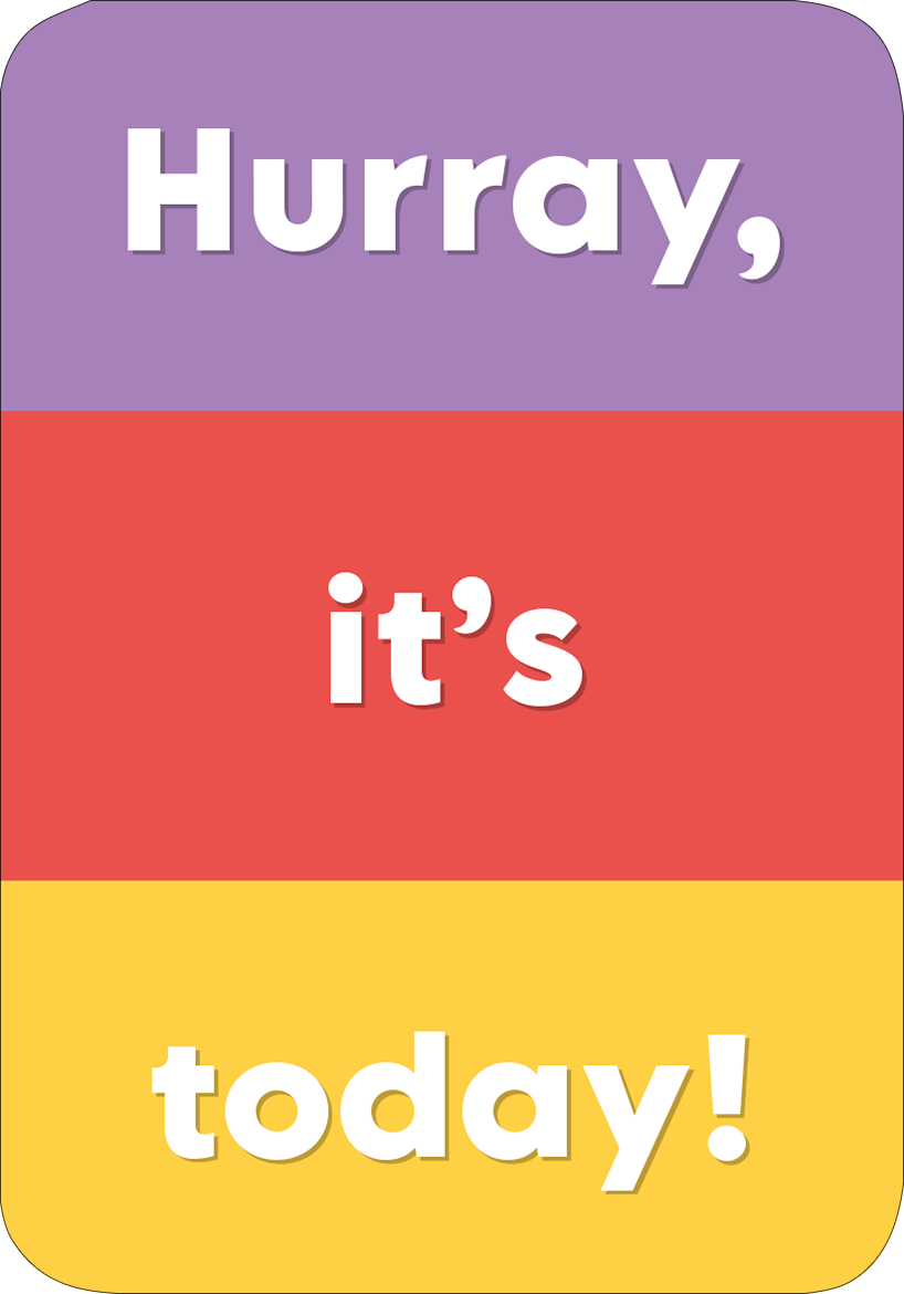 Gezeigt wird eine Innen- oder Zusatzansicht von „Positive Psychologie“. Der Hintergrund ist in drei horizontale Farbbereiche unterteilt: Lila oben, Rot in der Mitte und Gelb unten. Die Schrift ist in einer modernen, dicken Sans-Serif-Typografie gehalten, wobei die Worte „Hurray,“ und „today!“ groß und auffällig sind. Der Text „it's“ ist kleiner und in weißer Farbe gesetzt, was einen klaren Kontrast zur bunten Farbgestaltung bietet.