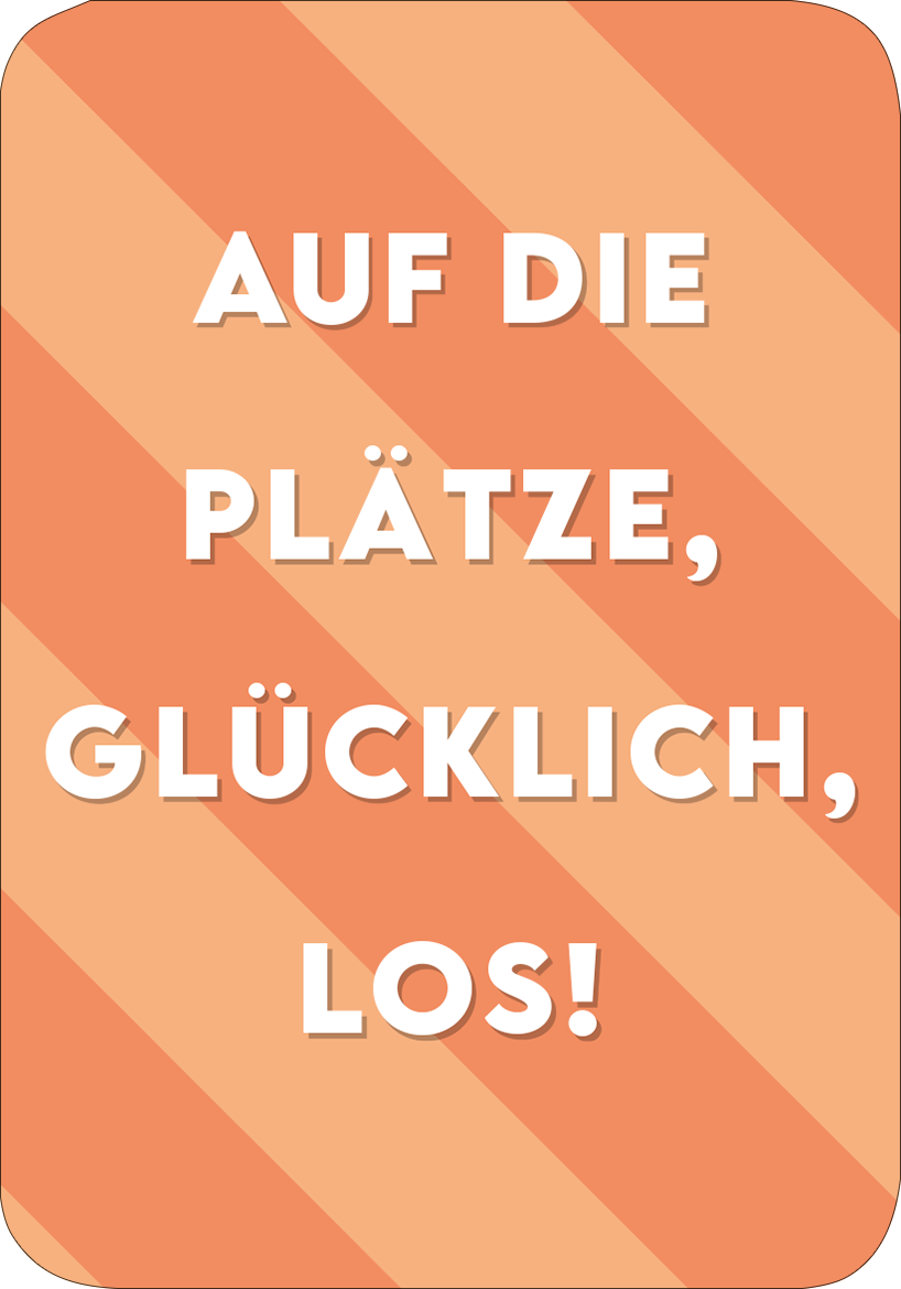 Gezeigt wird eine Innen- oder Zusatzansicht von „Positive Psychologie“. Der Hintergrund ist in sanften Orange- und Aprikosenfarben gehalten und weist diagonale Streifen auf. In der Mitte steht der Text „AUF DIE PLÄTZE, GLÜCKLICH, LOS!“ in großer, weißer, fettgedruckter Schrift, die gut lesbar ist. Die Gestaltung vermittelt eine fröhliche und einladende Atmosphäre, die zum positiven Denken anregt.