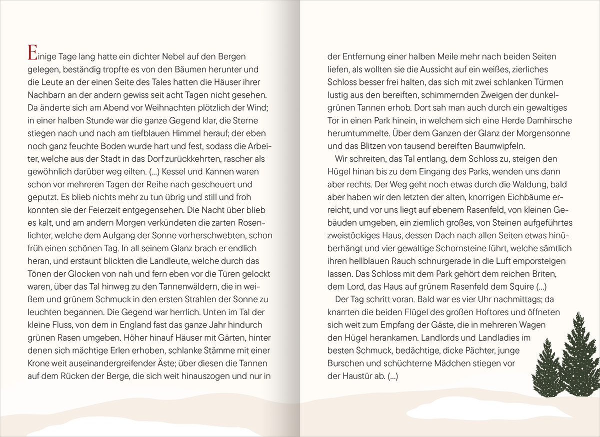 Gezeigt wird eine Innen- oder Zusatzansicht von „Cosy Christmas Cottage“. Die Doppelseite zeigt einen geschichtenerzählerischen Text in warmen, einladenden Farben, überwiegend in weichem Beige und Dunkelgrün. Die Typografie ist klassisch, mit sanften, runden Buchstaben, die ein behagliches Gefühl vermitteln. Am Seitenrand sind stilisierte Tannen abgebildet, die ein winterliches Ambiente schaffen. Die Layout-Struktur ermöglicht eine leichte Lesbarkeit und fördert die Erfassung der...