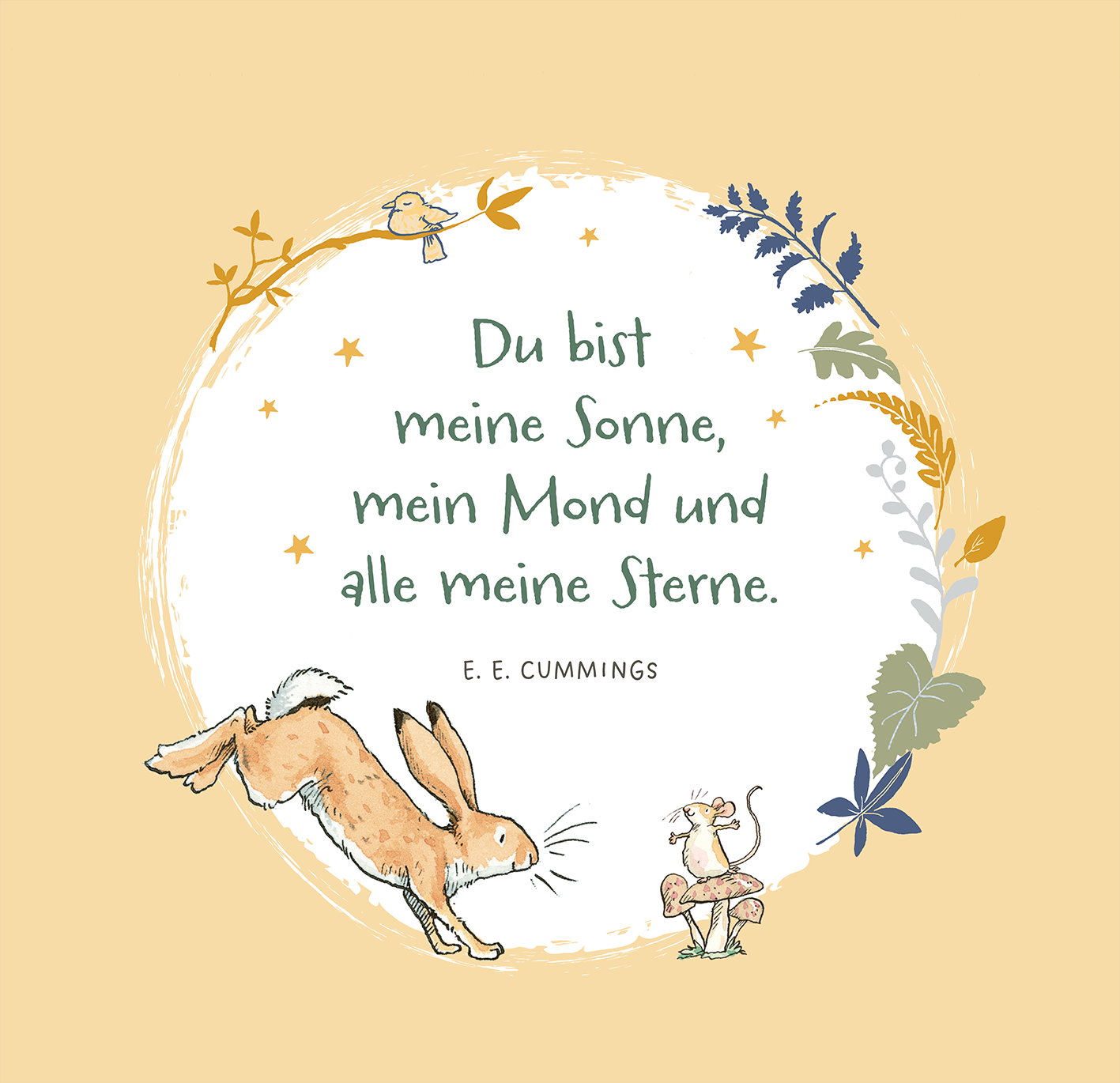 Gezeigt wird eine Innen- oder Zusatzansicht von „Weißt du eigentlich, wie lieb ich dich hab? 365 Liebesbotschaften für dich“. Die Illustration zeigt auf einem sanft gelben Hintergrund die liebevolle Botschaft: „Du bist meine Sonne, mein Mond und alle meine Sterne.“ Diese ist in einer klaren, verspielten Schriftart gestaltet. Umgeben von zarten, handgezeichneten Pflanzen und Tieren fügt sich das Bild harmonisch zusammen und vermittelt Wärme und Zuneigung.