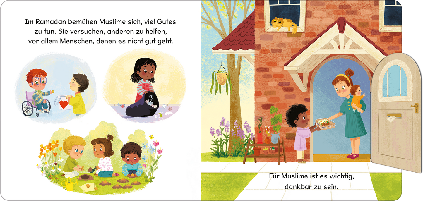 Gezeigt wird eine Innen- oder Zusatzansicht von „Mein kleines Buch vom Ramadan“. Auf der linken Seite sind vier farbenfrohe Illustrationen dargestellt, die Kinder in verschiedenen freundlichen Interaktionen zeigen, darunter das Helfen anderer und gemeinsames Spielen. Die rechte Seite zeigt ein helles, einladendes Haus mit einer Türklingel und einer grünen Blumenrabatte. Die Textboxen enthalten eine klare, gut lesbare Schrift in sanften Farben, die positive Werte wie Dankbarkeit und...