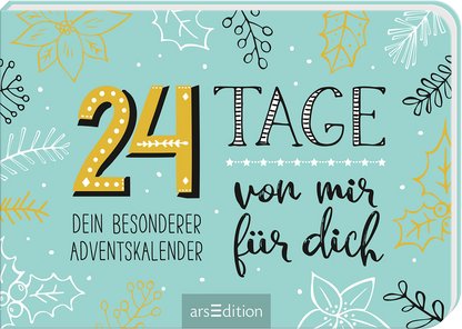 Der Hintergrund des Covers ist in einem sanften, pastellblauen Farbton gehalten. In auffälliger, gelber Schrift steht die Zahl „24“ groß und dominierend im oberen Bereich. Darunter folgt der Schriftzug „TAGE“ in eleganter Schwarzschrift. Die Worte „von mir für dich“ sind in geschwungener Schrift drapiert. Umrahmt wird die Gestaltung von zarten Wintermotiven wie Schneeflocken und Blättern in verschiedenen Farben. Ganz unten mittig steht der Logoschriftzug von arsEdition.