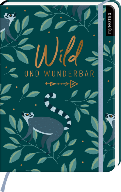 Auf dem Buchcover ist ein tiefgrüner Hintergrund zu sehen, der mit stilisierten Pflanzenmotiven in unterschiedlichen Grüntönen bedeckt ist. Mittig prangt der Titel „Wild und wunderbar“ in goldener, verspielter Schrift. Um den Titel herum sind schematische Darstellungen von Tiermotiven, die eine lebendige und freundliche Atmosphäre erzeugen. Oben links befindet sich ein schmaler schwarzer Streifen mit dem Schriftzug „myNOTES“. Ganz unten mittig steht der Logoschriftzug von arsEdition.