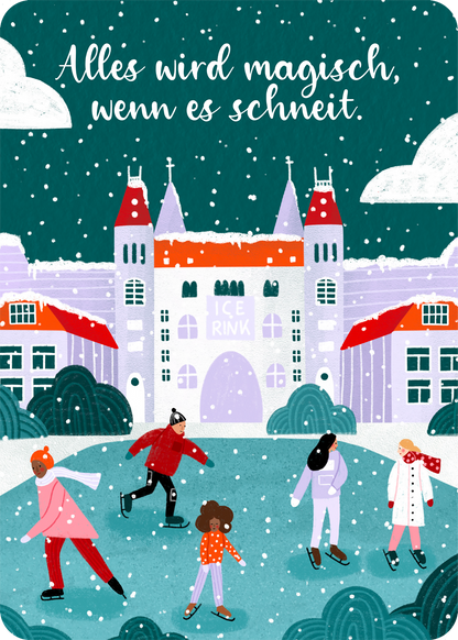 Gezeigt wird eine Innen- oder Zusatzansicht von „24 Flow-Momente für den Advent“. Die Illustration zeigt eine winterliche Szene mit einem historischen Gebäude im Hintergrund, dessen türmchenartige Dächer rot und weiß geschmückt sind. Im Vordergrund gleiten mehrere Figuren auf Schlittschuhen über eine Eisfläche. Der Hintergrund ist in sanften Grüntönen gehalten, während der Himmel mit Schneeflocken verziert ist. Der Schriftzug „Alles wird magisch, wenn es schneit.“ ist in...
