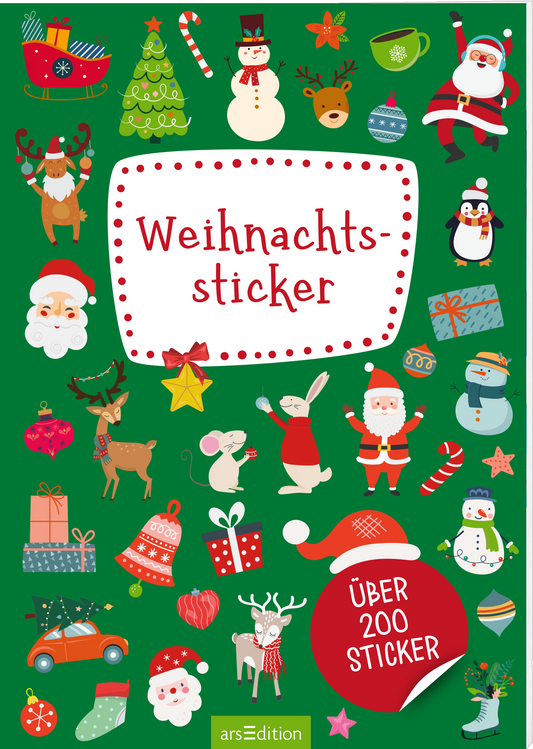 Auf grünem Hintergrund sind zahlreiche bunte Weihnachtsmotive angeordnet. In der Mitte des Covers steht der Titel „Weihnachts-sticker“ in roten, verspielten Buchstaben, umrahmt von einer weißen Sprechblase mit roten Punkten. Verschiedene Figuren wie Weihnachtsmänner, Rentiere und ein Schneemann sind um den Titel herum verteilt. In der unteren rechten Ecke ist ein Button mit dem Text „ÜBER 200 STICKER“ zu sehen. Ganz unten mittig steht der Logoschriftzug von arsEdition.