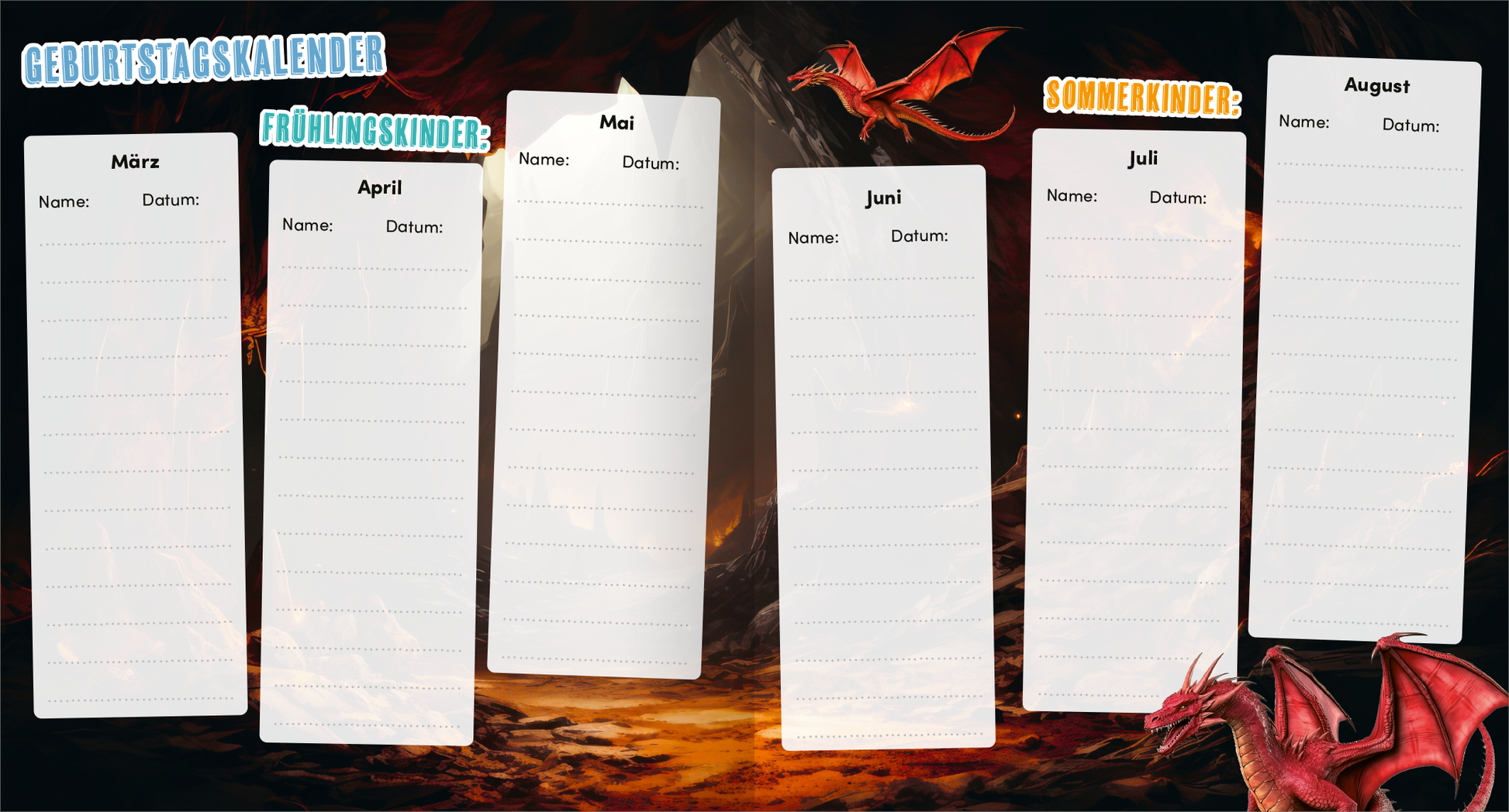 Gezeigt wird eine Innen- oder Zusatzansicht von „Meine Schulfreunde - Drachen“. Der Kalender zeigt farbige Abschnitte mit den Überschriften „Geburtstagskalender“, „Frühlingskinder“, „Sommerkinder“ in blauer, orangefarbener und roter Schrift. Die Monate März bis August sind auf weißen Kästen aufgeführt, in die Namen und Daten eingetragen werden können. Im Hintergrund sind Drachen und eine mystische Landschaft in warmen Farbtönen zu sehen, die eine einladende Atmosphäre...