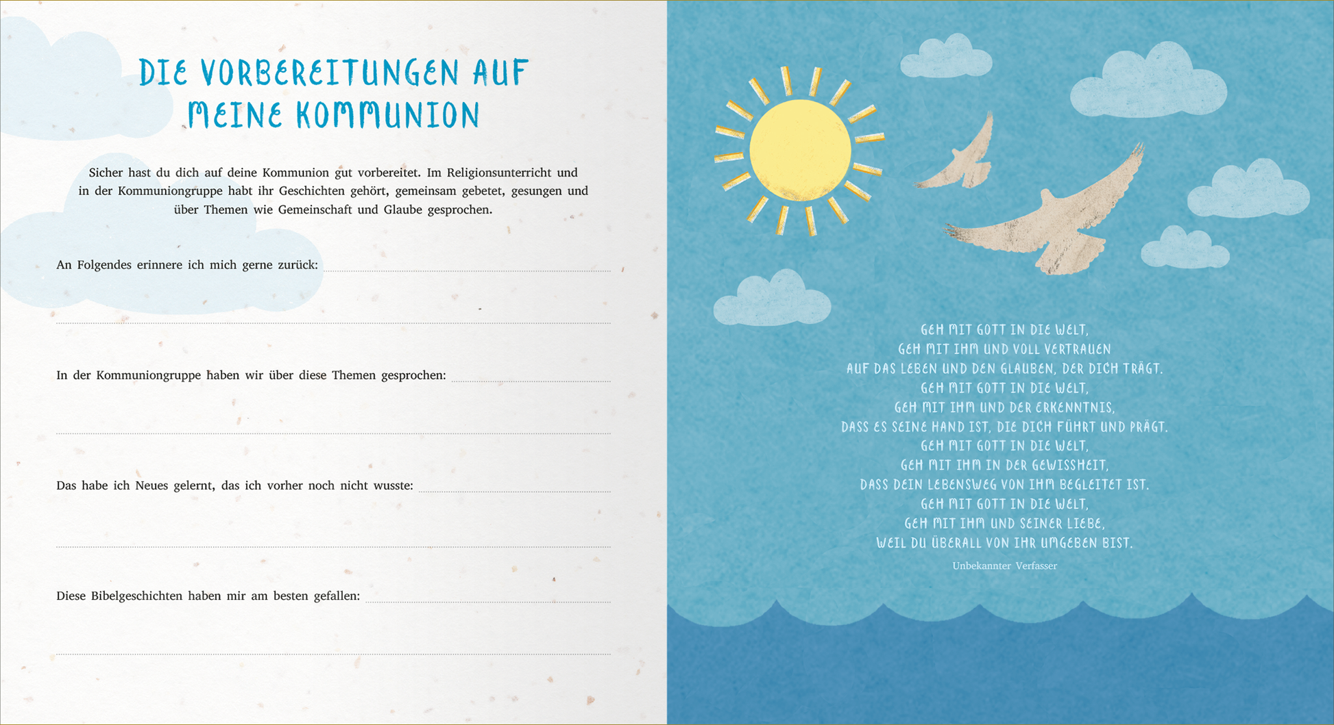 Gezeigt wird eine Innen- oder Zusatzansicht von „Meine Erstkommunion“. Die Seite zeigt auf der linken Seite leere Textfelder für persönliche Eintragungen, um die Vorbereitung zur Erstkommunion festzuhalten. Die rechte Seite ist von einem hellen Himmel mit Wolken, einer Sonne und Vögeln umrahmt. In verspielter, blauer Typografie steht der Text „Die Vorbereitungen auf meine Kommunion“. Der Hintergrund ist in sanften Blautönen gehalten und vermittelt eine freundliche, einladende...